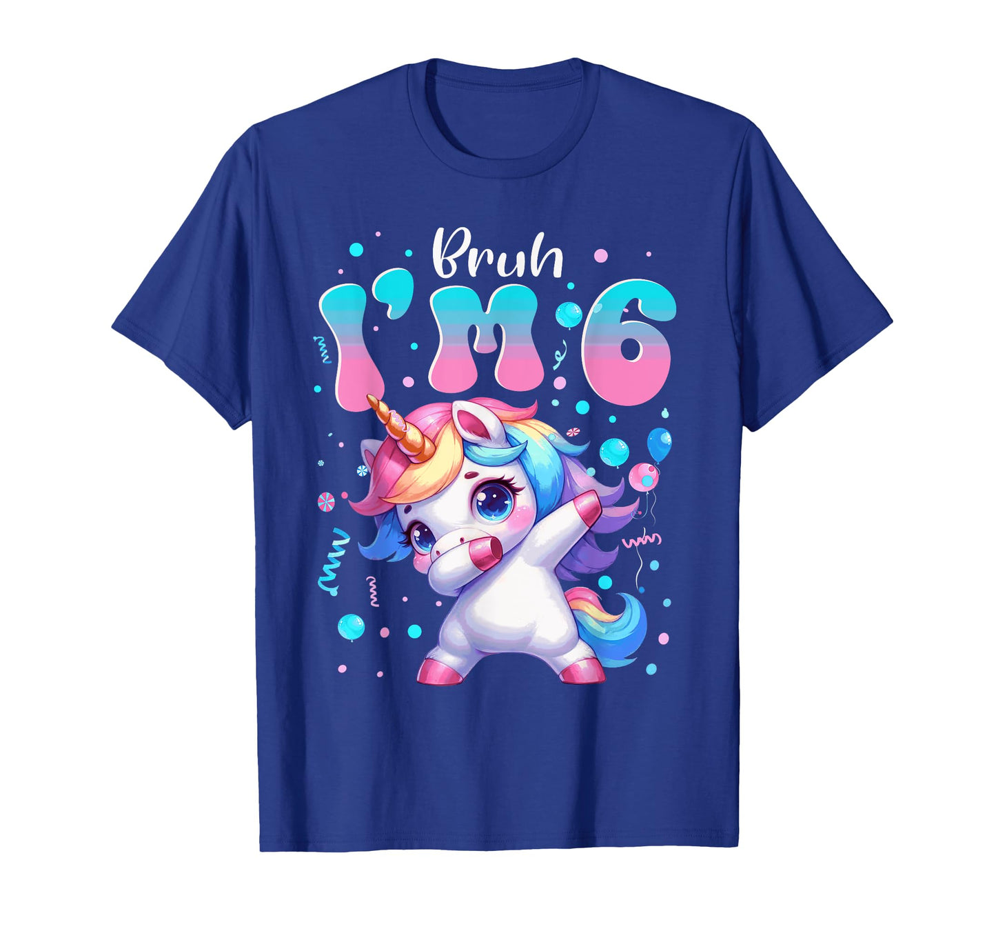 Dabbing Unicorn Bruh I'm 6 Years Old Girls 6th Birthday T-Shirt