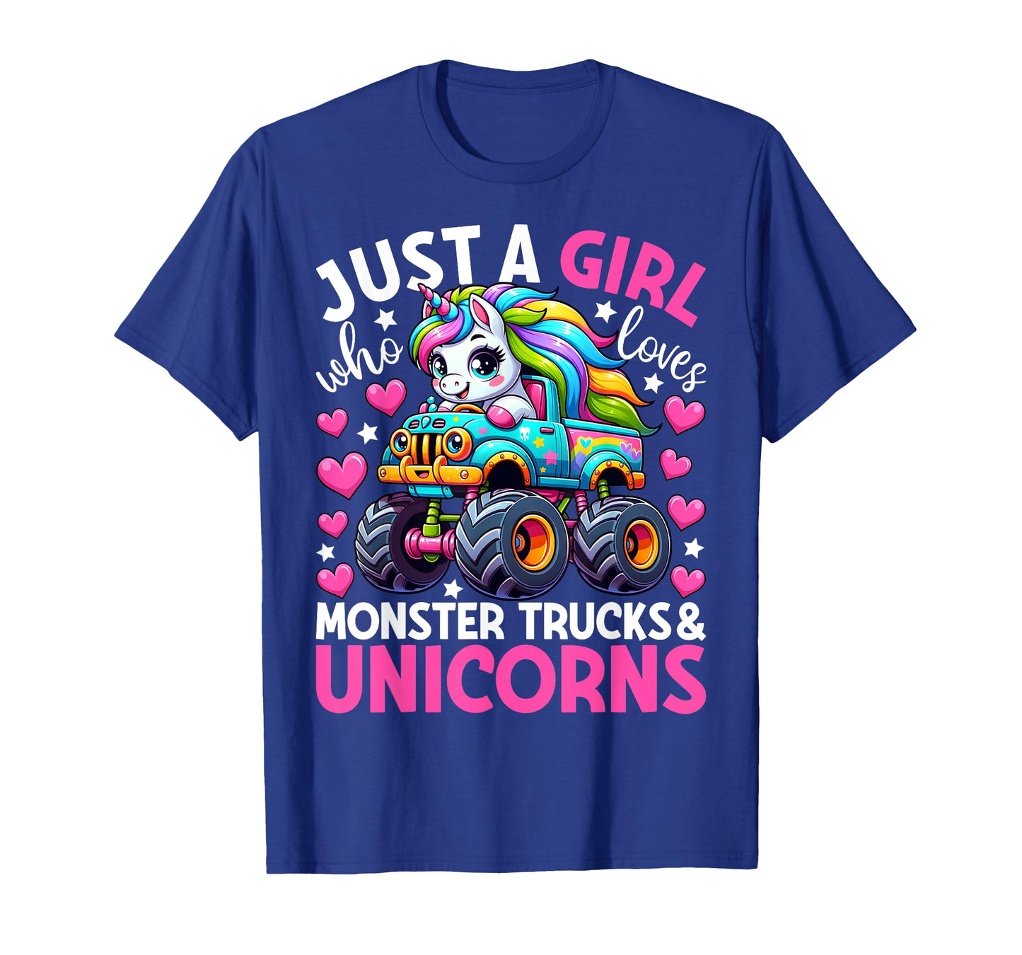 Just a Girl Who Loves Monster Trucks and Unicorns Girls T-Shirt