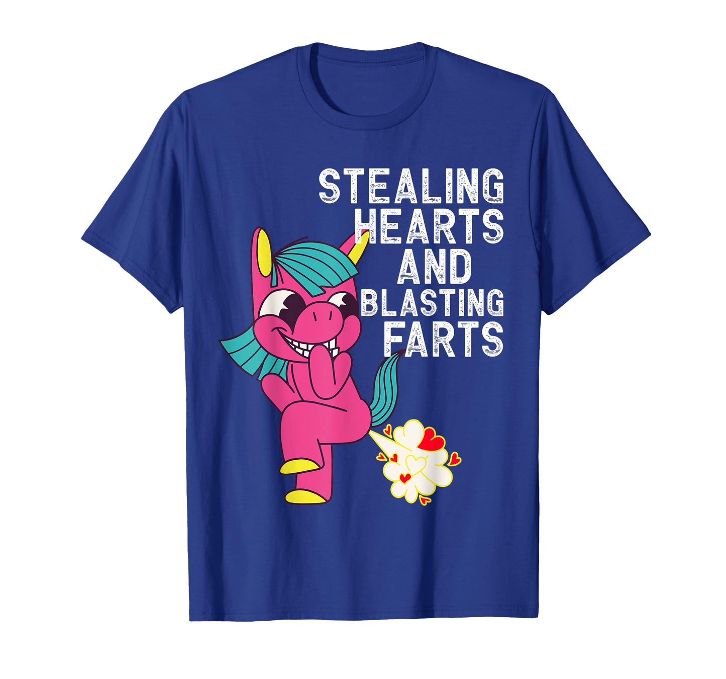 Stealing Hearts and Blasting Farts Funny Unicorn T-Shirt