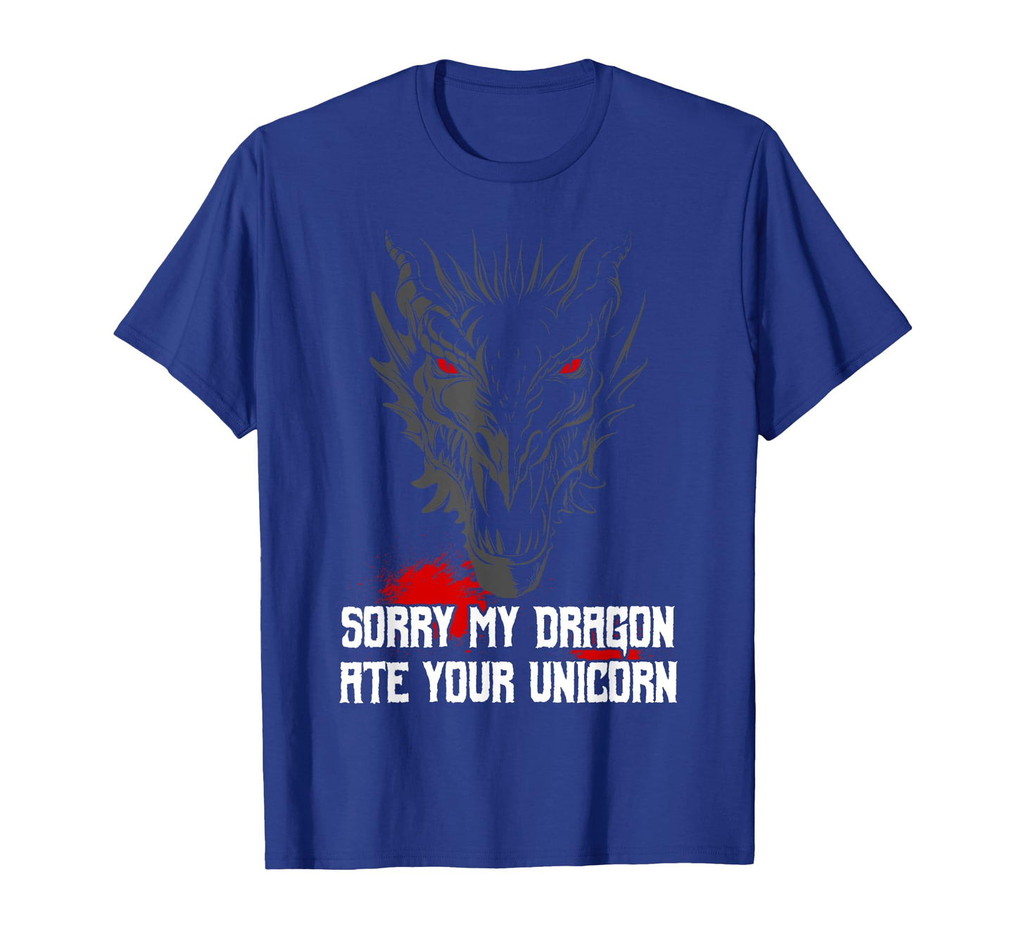 Sorry My Dragon Ate Your Unicorn T-Shirt