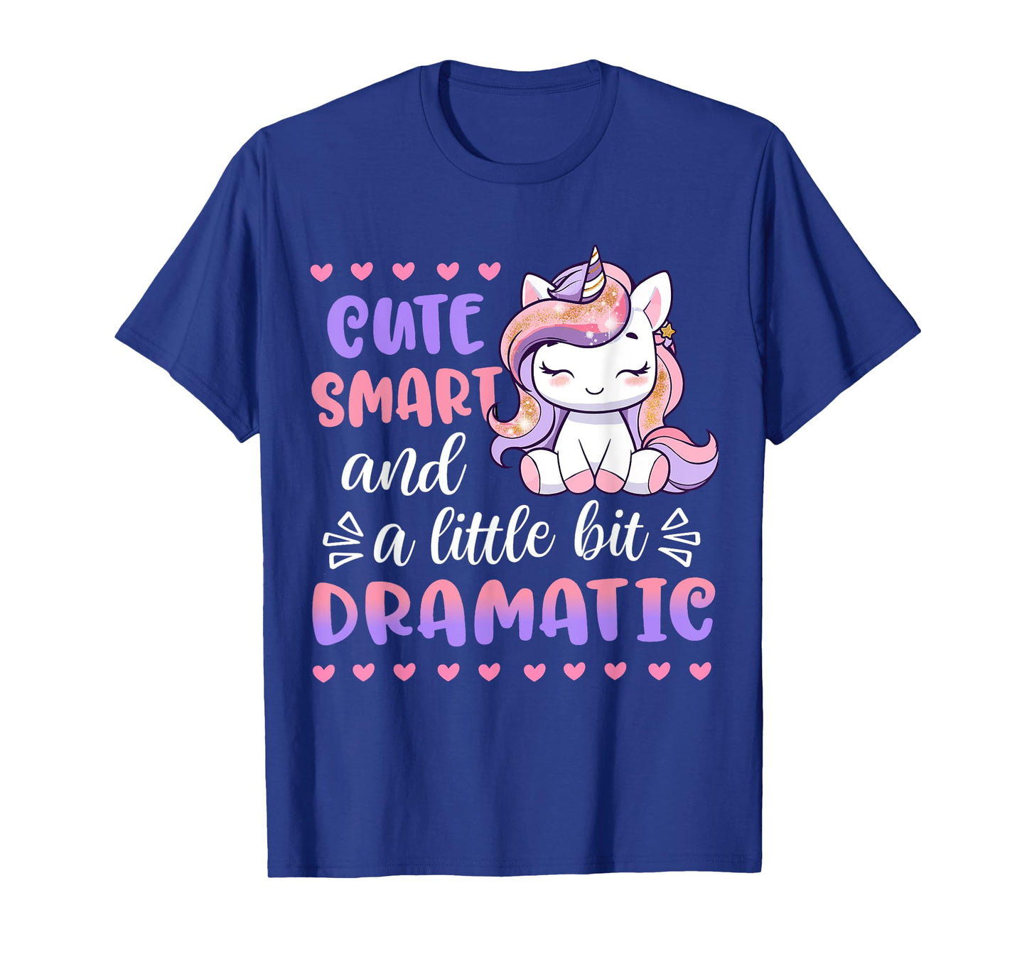 Kids Cute Smart A Little Bit Dramatic Unicorn Toddler Girl T-Shirt