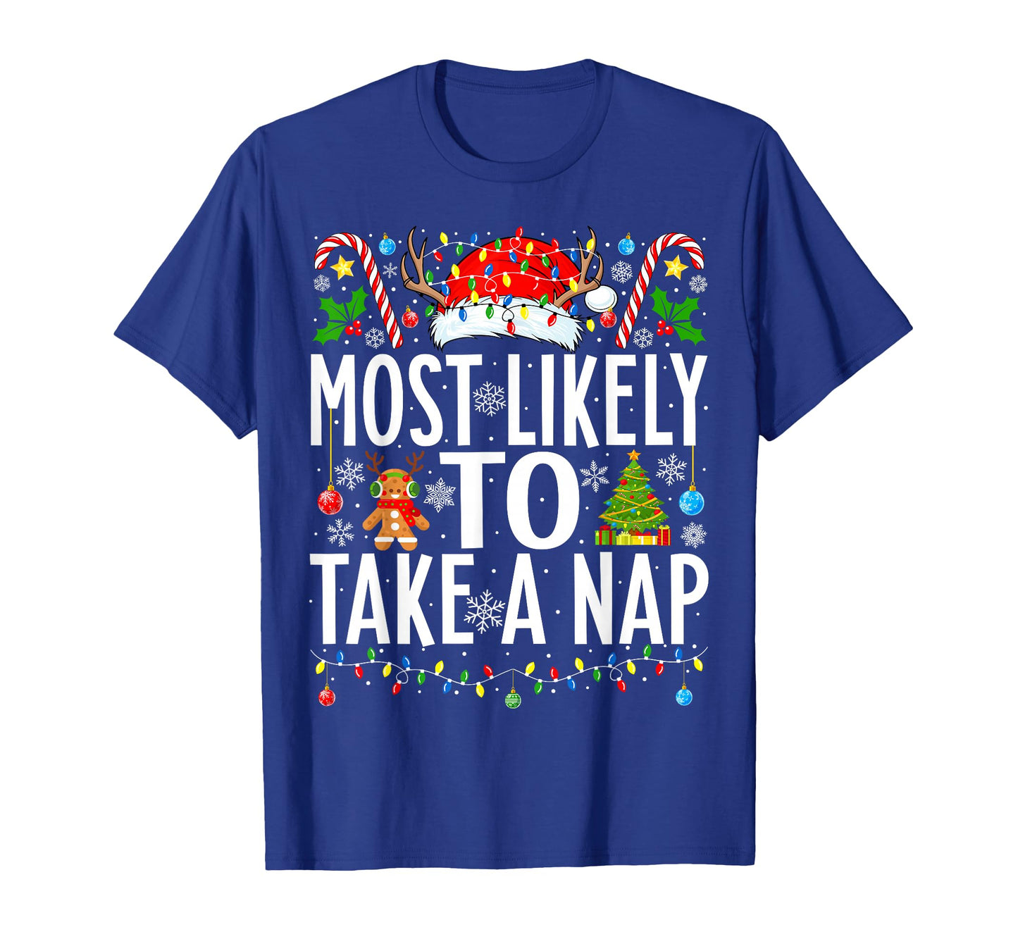 Most Likely To Take A Nap Santa Funny Xmas Family Christmas T-Shirt