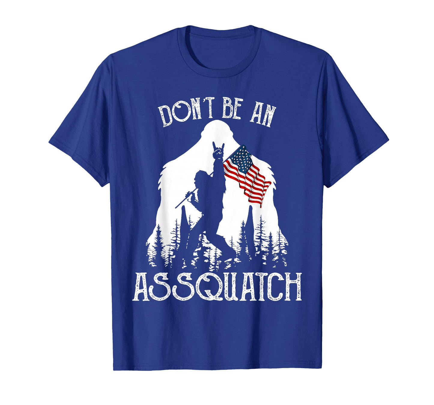 Don't Be An Assquatch Funny Bigfoot T-Shirt