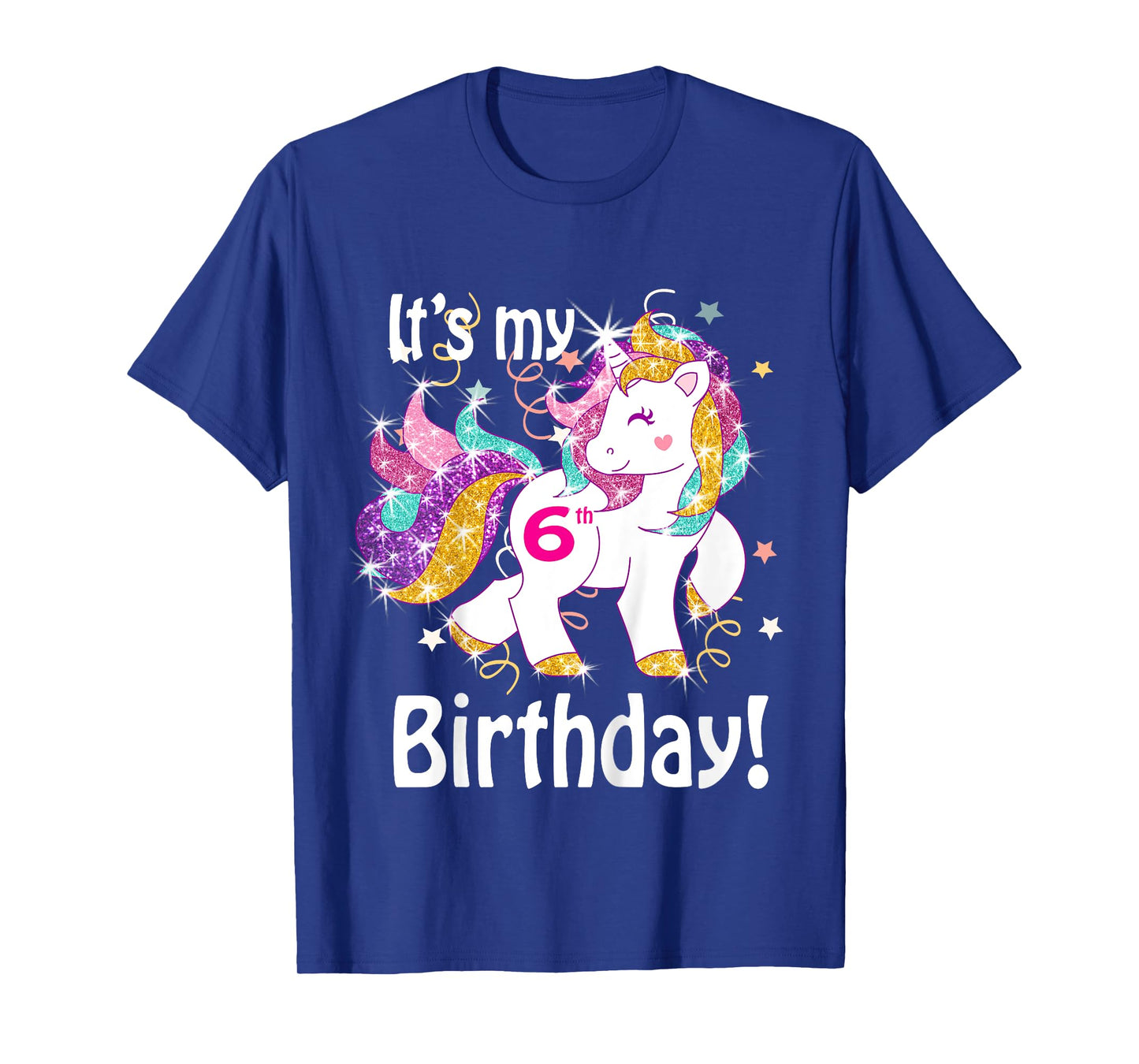 Its my 6th birthday Unicorn (6 Year Old) Shirt Girls T-Shirt