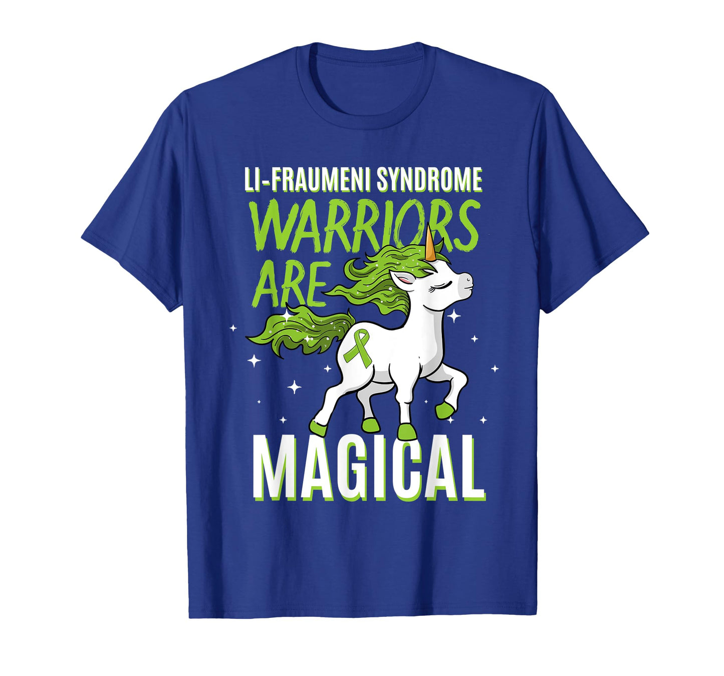 Li–Fraumeni Syndrome Warrior Awareness Ribbon Unicorn Lover T-Shirt
