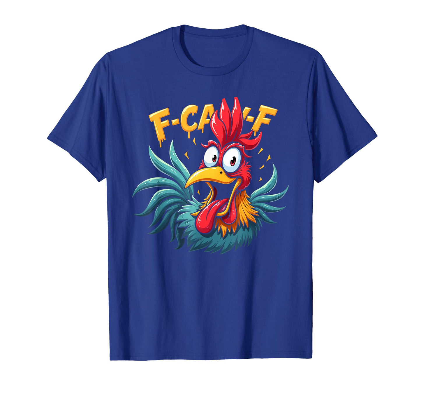 Funny F-Caw-F Chicken Shirts, FCAWF Chicken T-Shirt