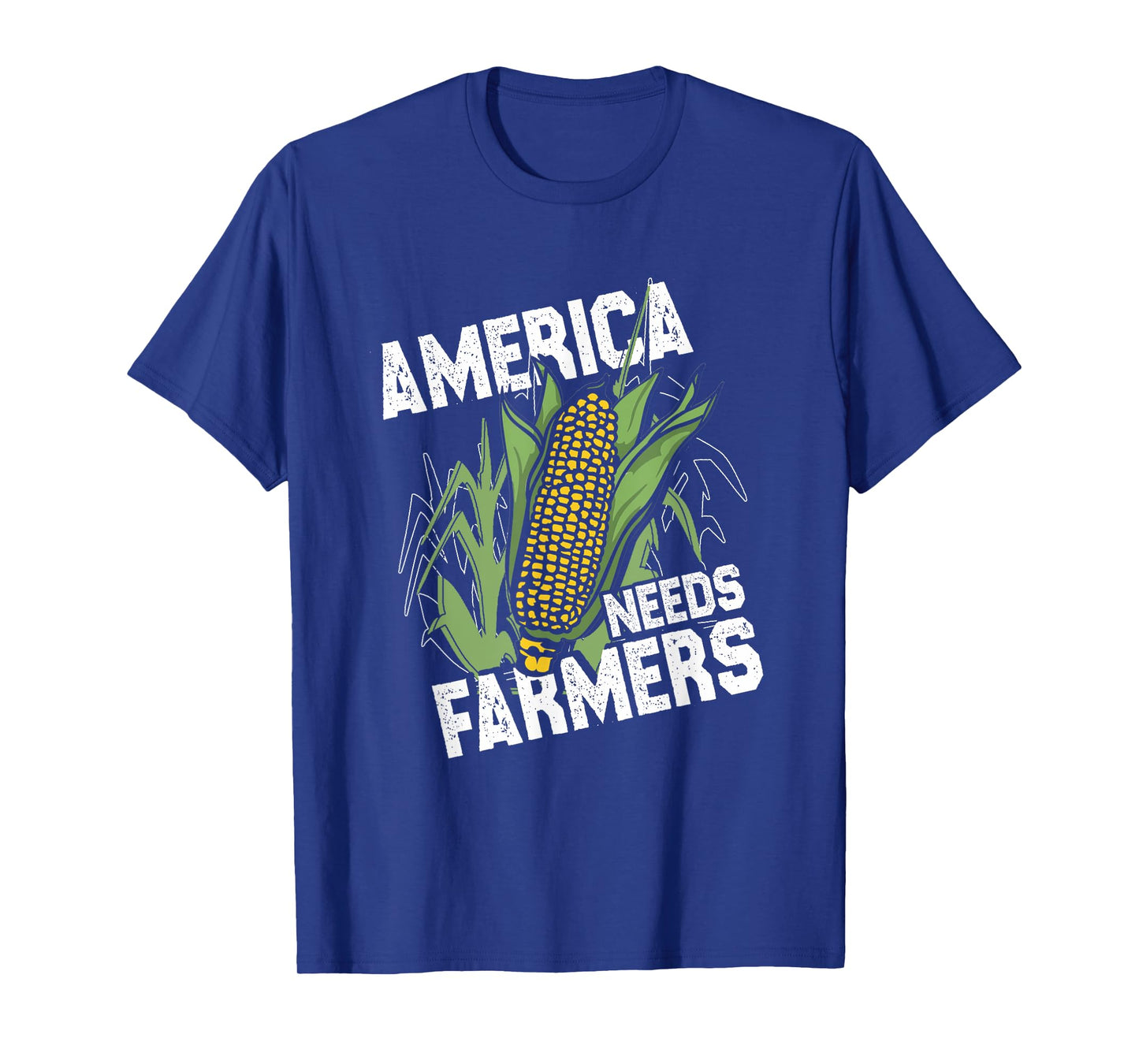 America Needs Farmers | Corn Farming | Harvest Farmer T-Shirt