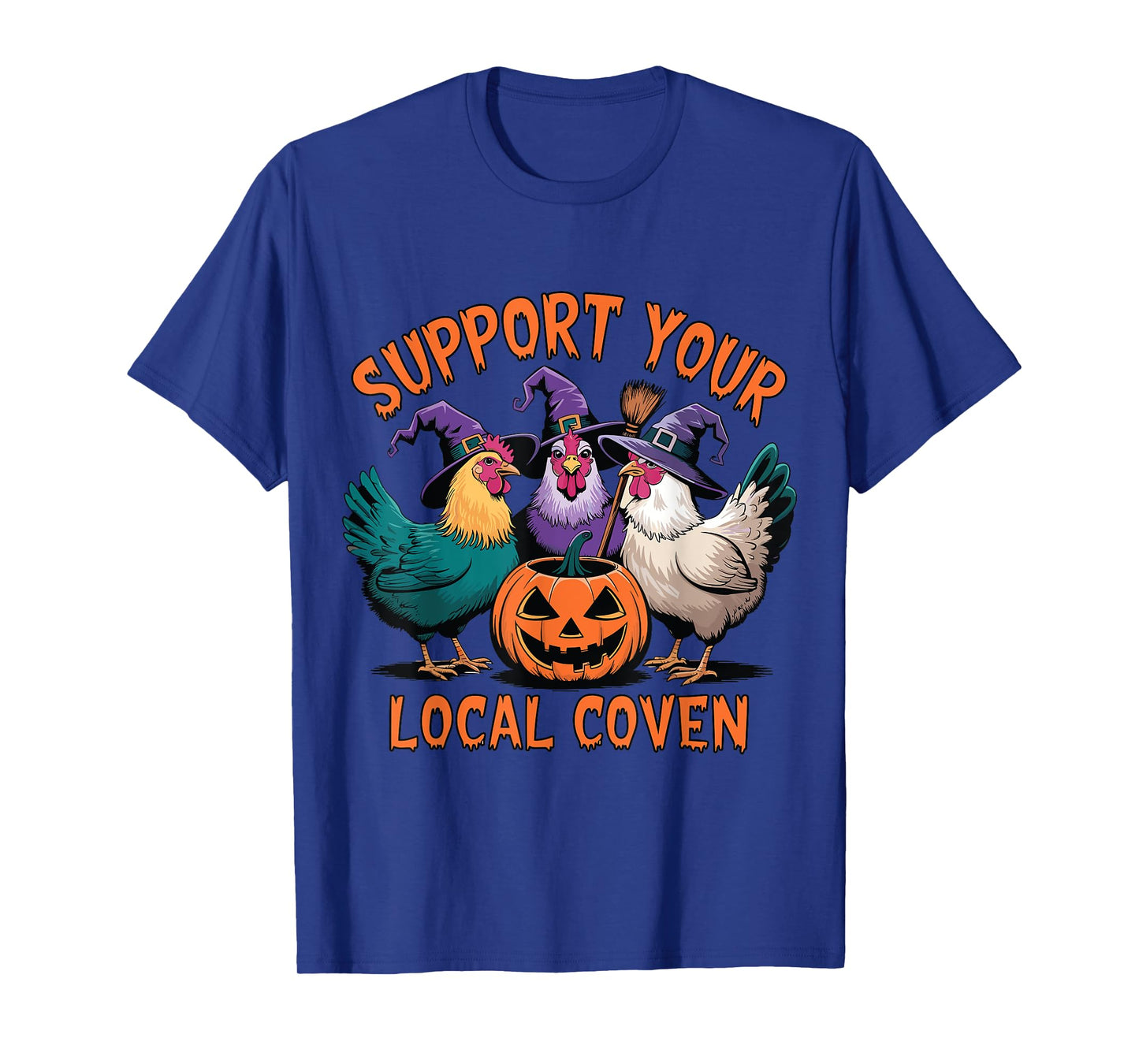 Support Your Local Coven Funny Halloween Witch Chicken T-Shirt