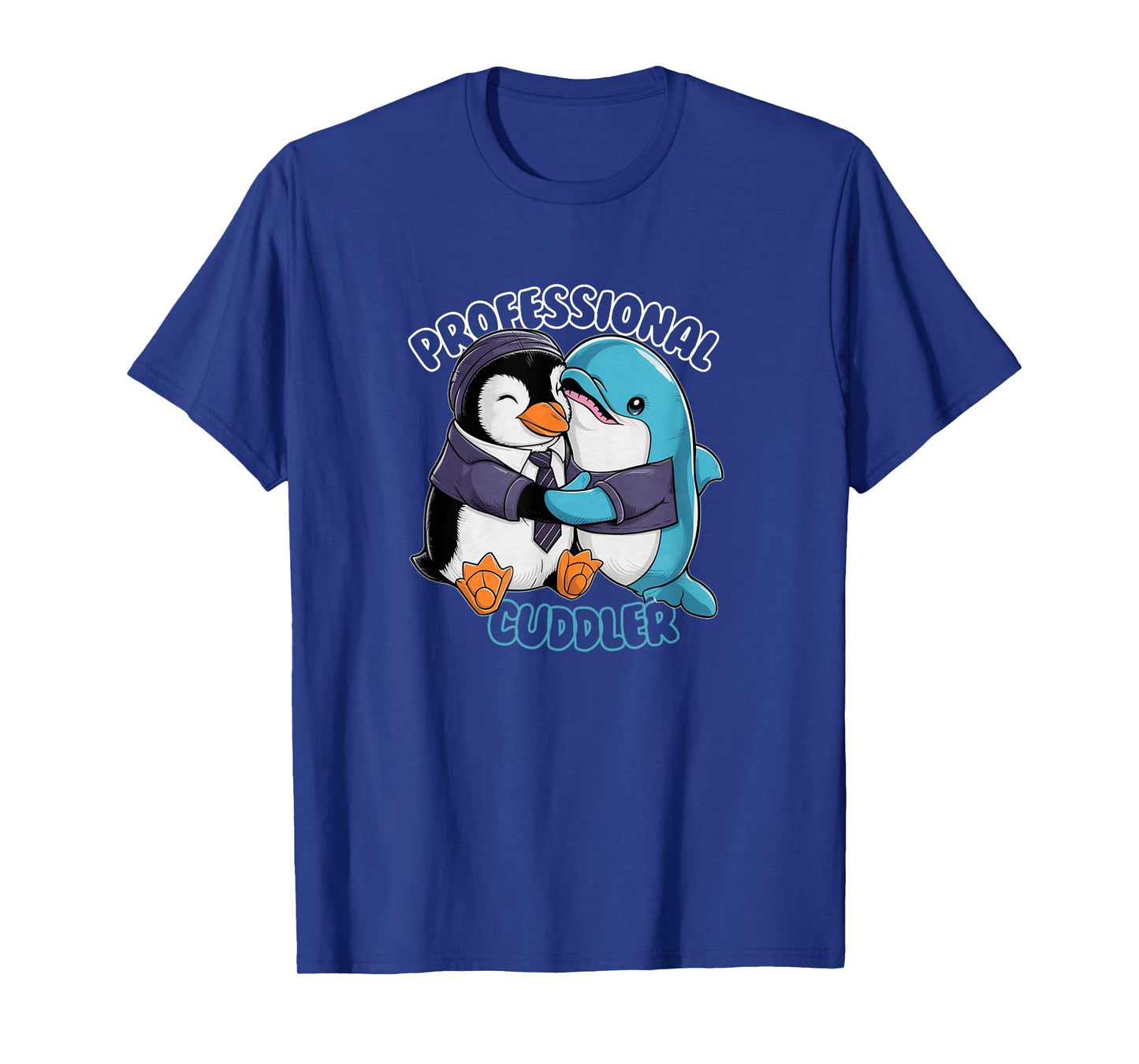 Cute Hugging Expert Dolphin Penguin Cuddle Therapist Hugs T-Shirt