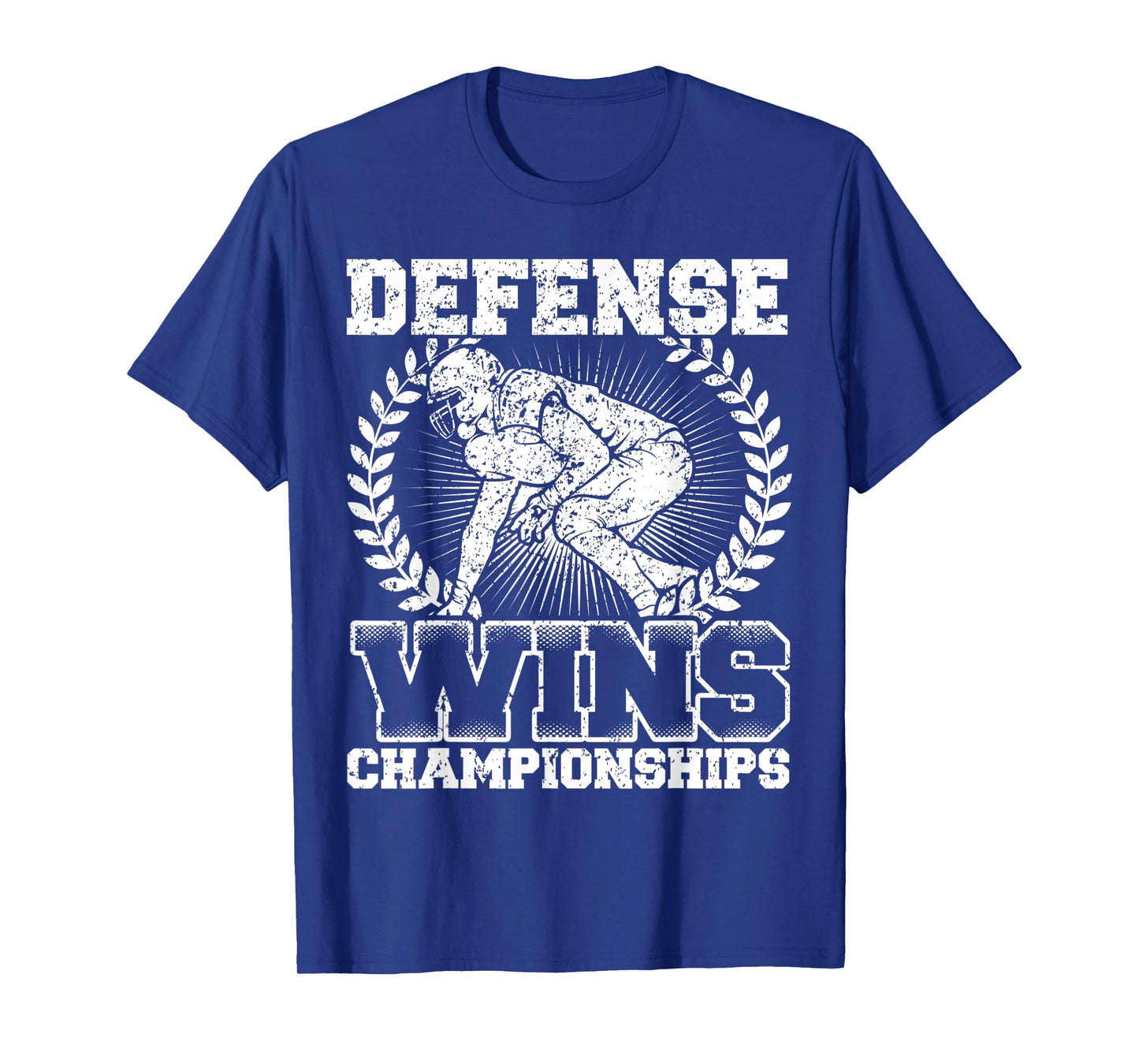Defense wins Championships | Football Defence Lineman T-Shirt