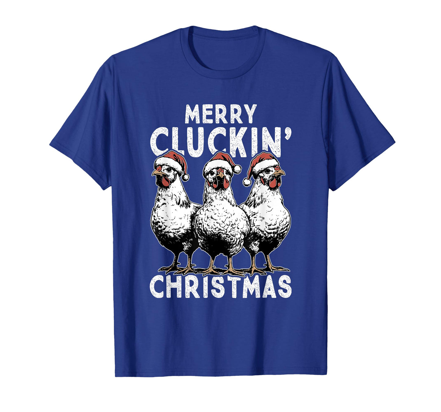 Merry Cluckin' Christmas Funny Christmas Graphic T-Shirt