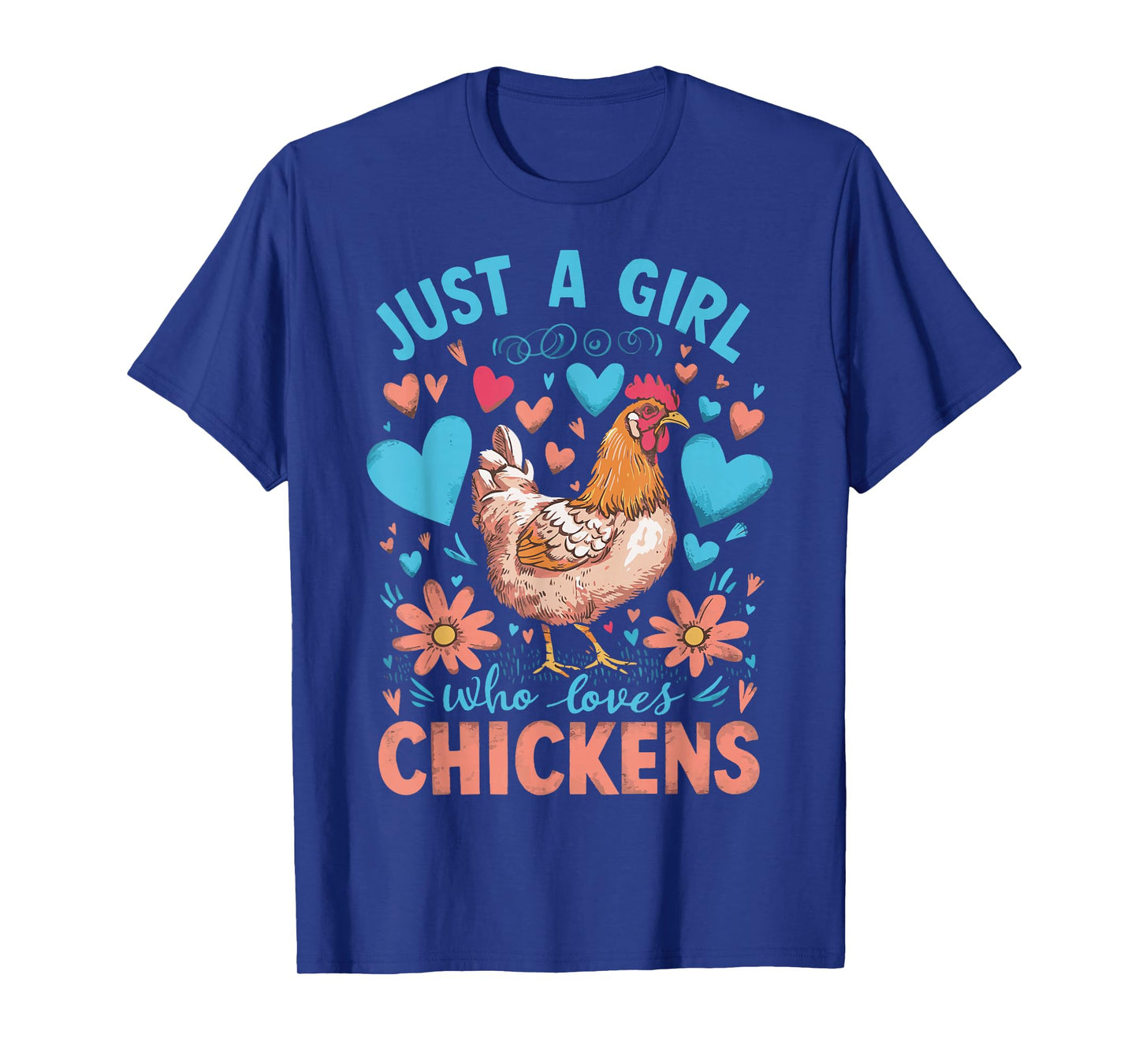 Just A Girl Who Loves Chickens T-Shirt