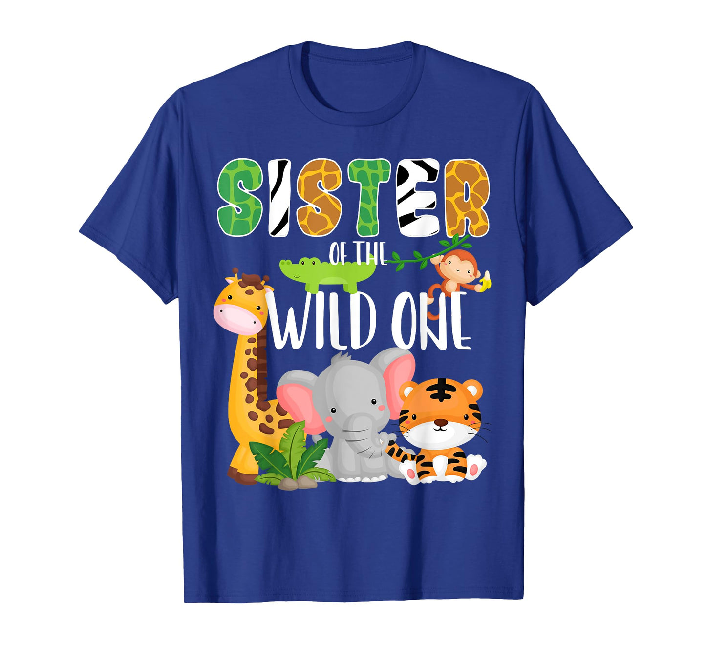 Sister of the Wild One Zoo Birthday Safari Jungle Animals T-Shirt