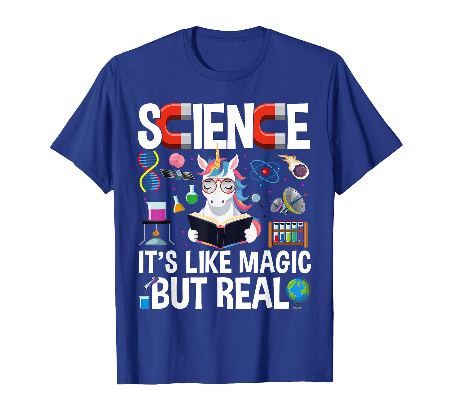 Funny Science Is Like Magic But Real Unicorn Funny Science T-Shirt