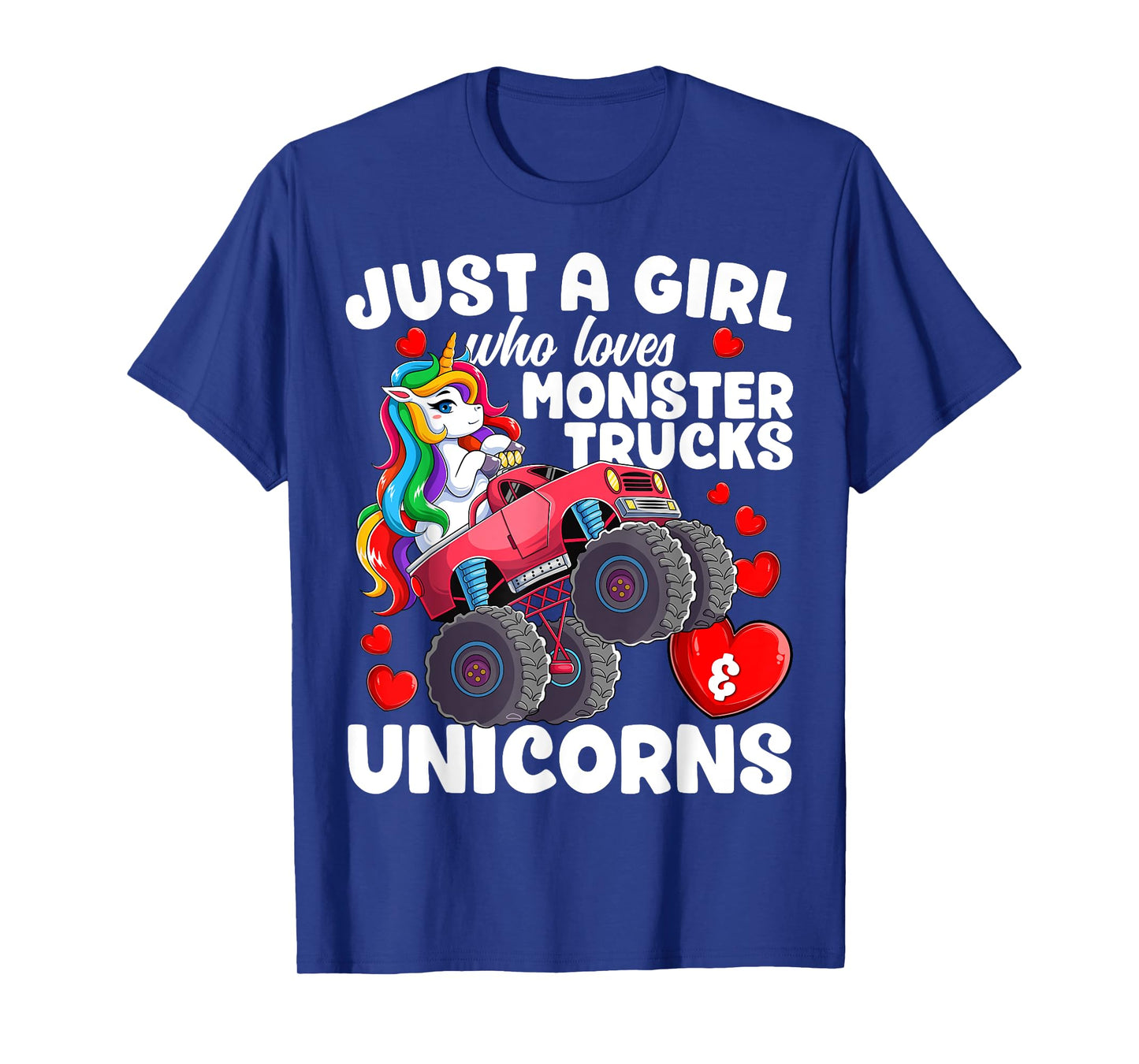 Just a Girl Who Loves Monster Trucks and Unicorns Girls T-Shirt