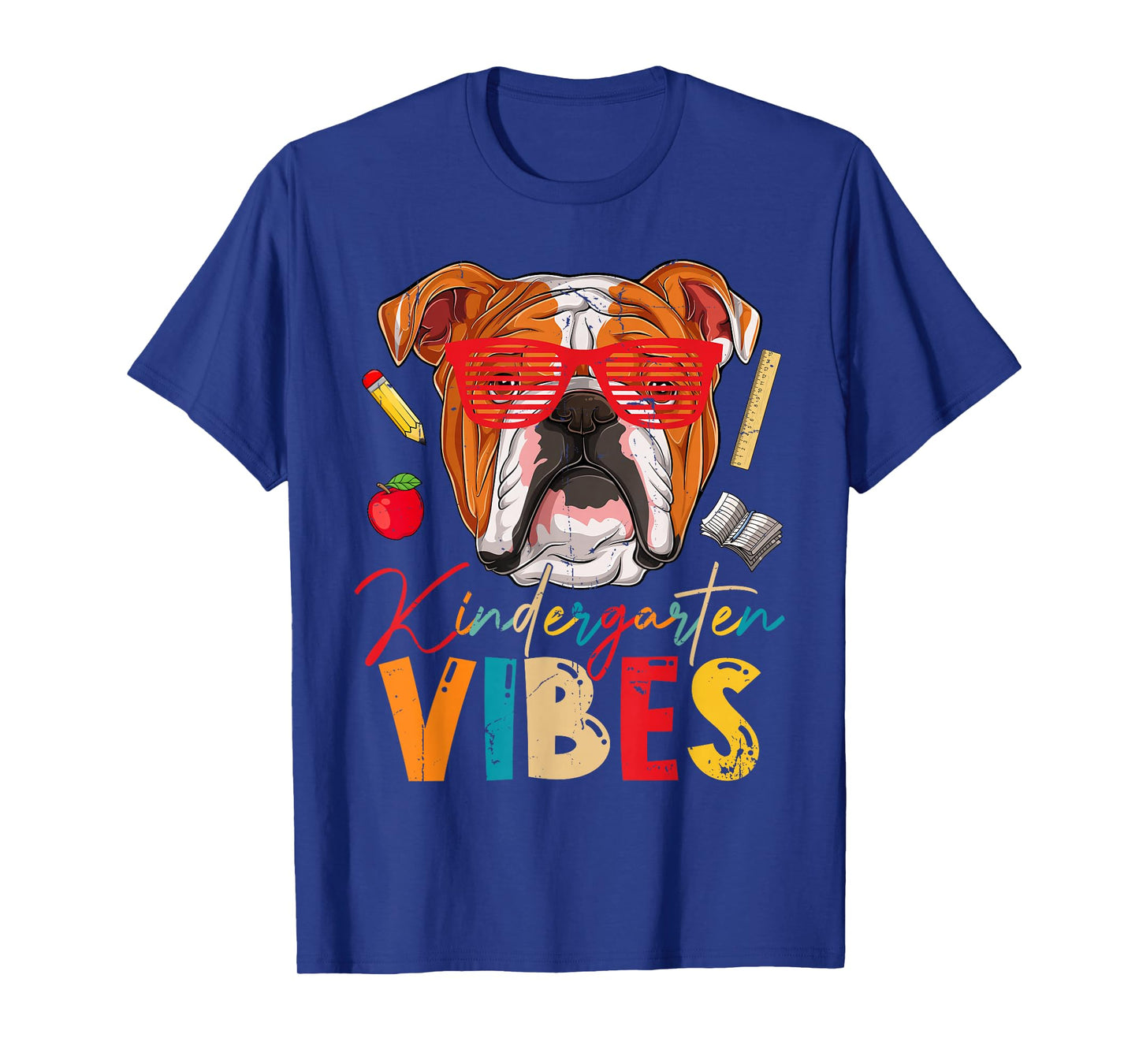Kindergarten Vibes English Bulldog Dog First Day Of School T-Shirt