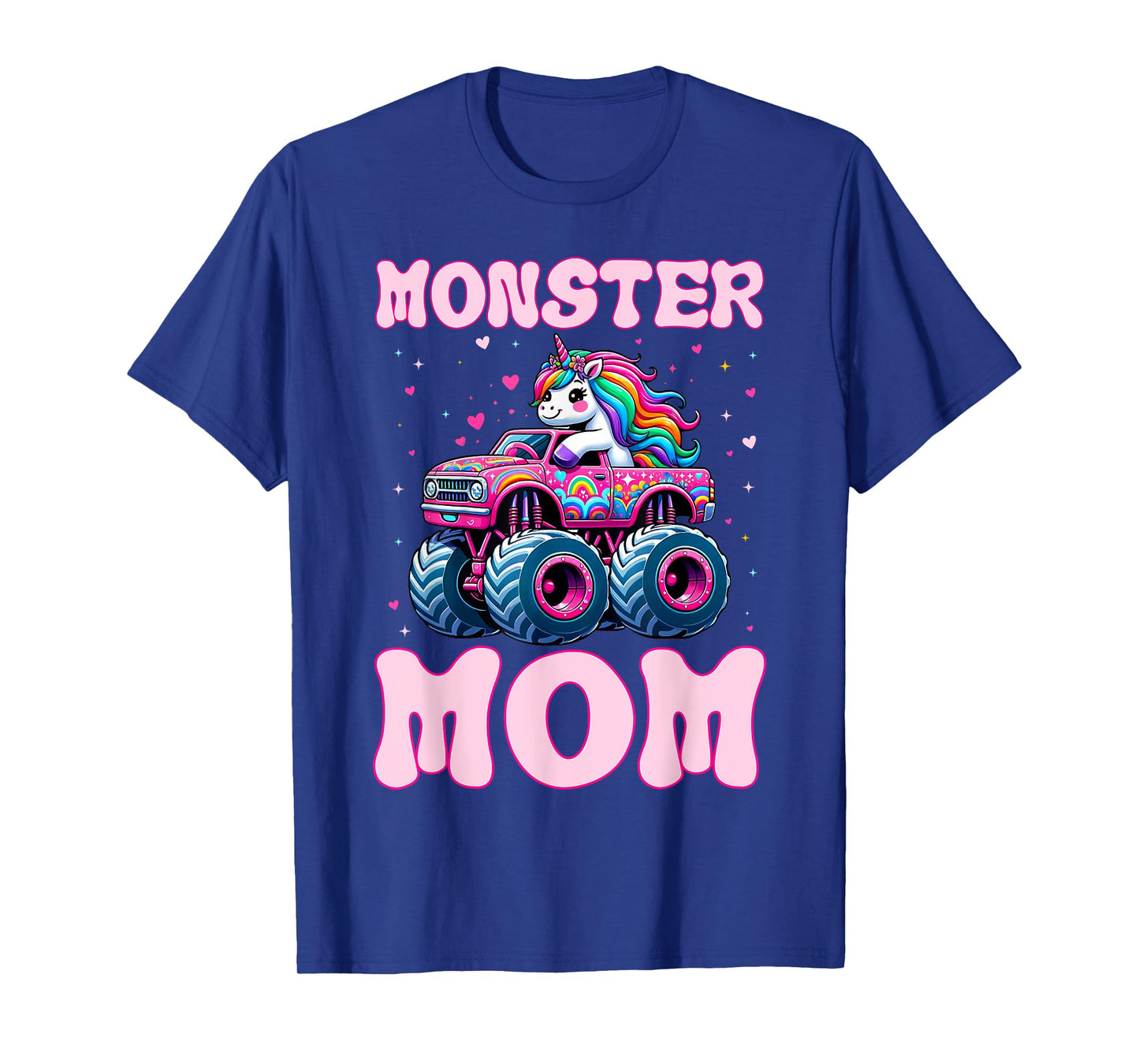 Funny Cute Unicorn Riding A Pink Monster Mom Truck Lovers T-Shirt