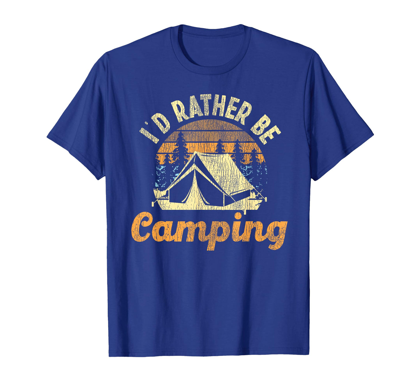 I'd Rather Be Camping Tent Retro Vintage T-Shirt