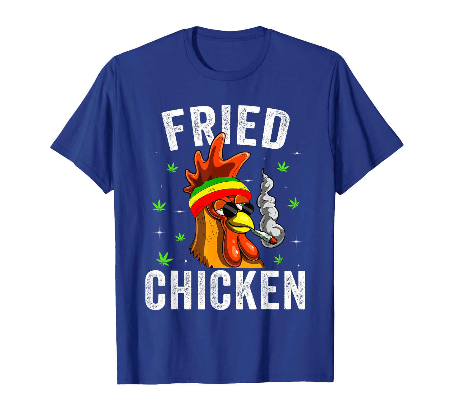 Fried Smoking Chicken 420 Marijuana Graphic Weed Men Women T-Shirt