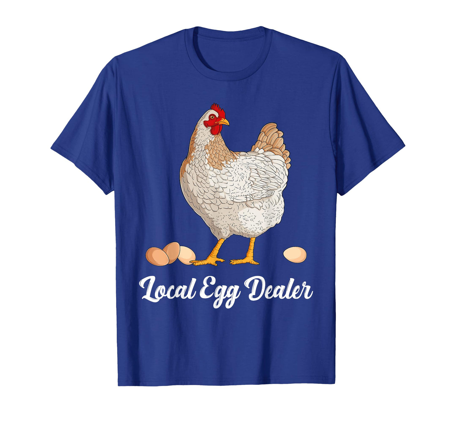 Supporting Local Egg Dealer Chickens Egg Lover Women Men T-Shirt