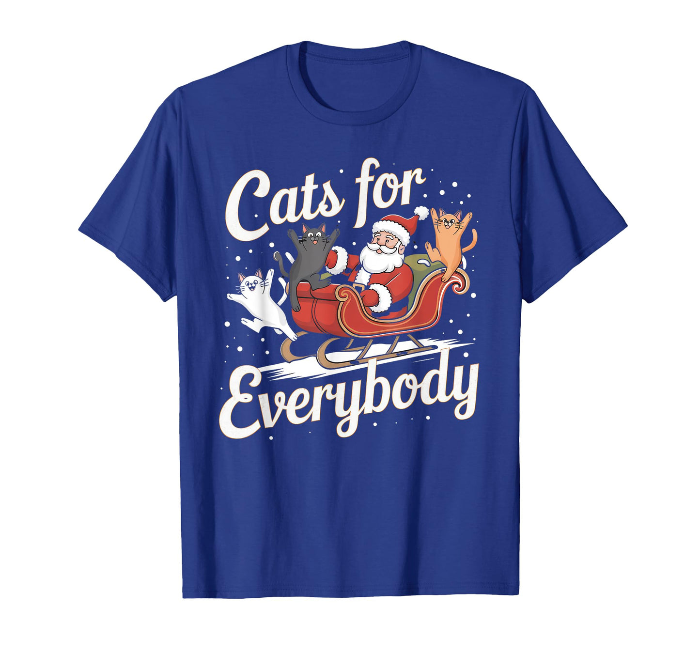 Cats for Everybody Christmas Shirt Funny Xmas Women Santa T-Shirt