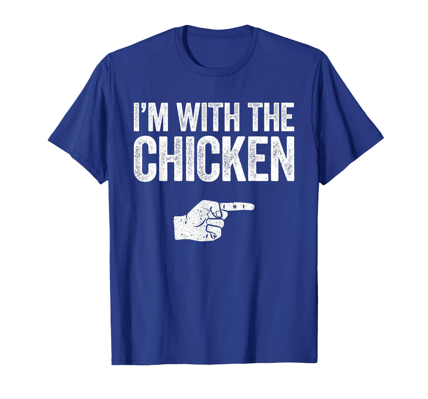 I'm With The Chicken Shirt Adult Kids Matching Costume T-Shirt