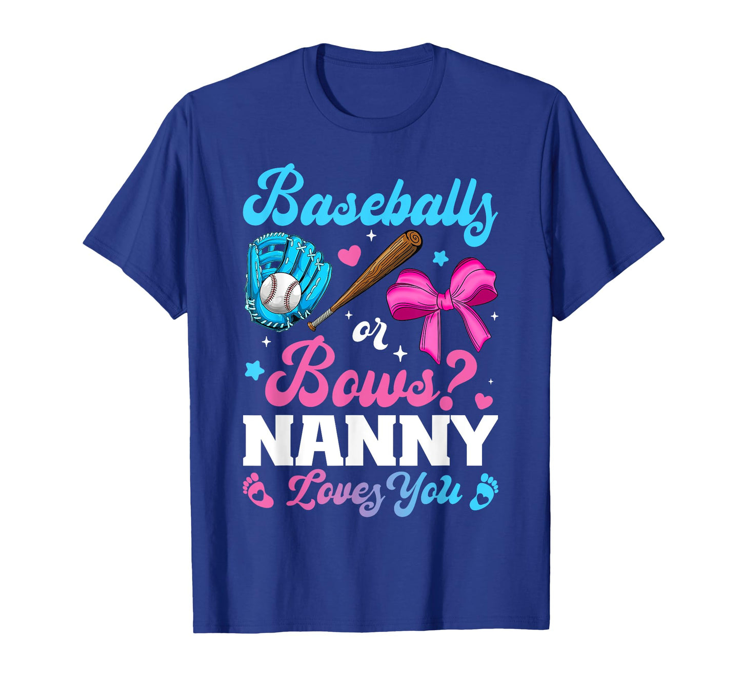 Baseball Or Bows Nanny Loves You Funny Gender Reveal T-Shirt