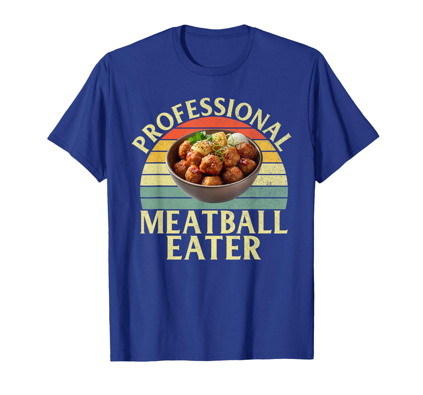 Professional Meatball Eater Meatballs T-Shirt