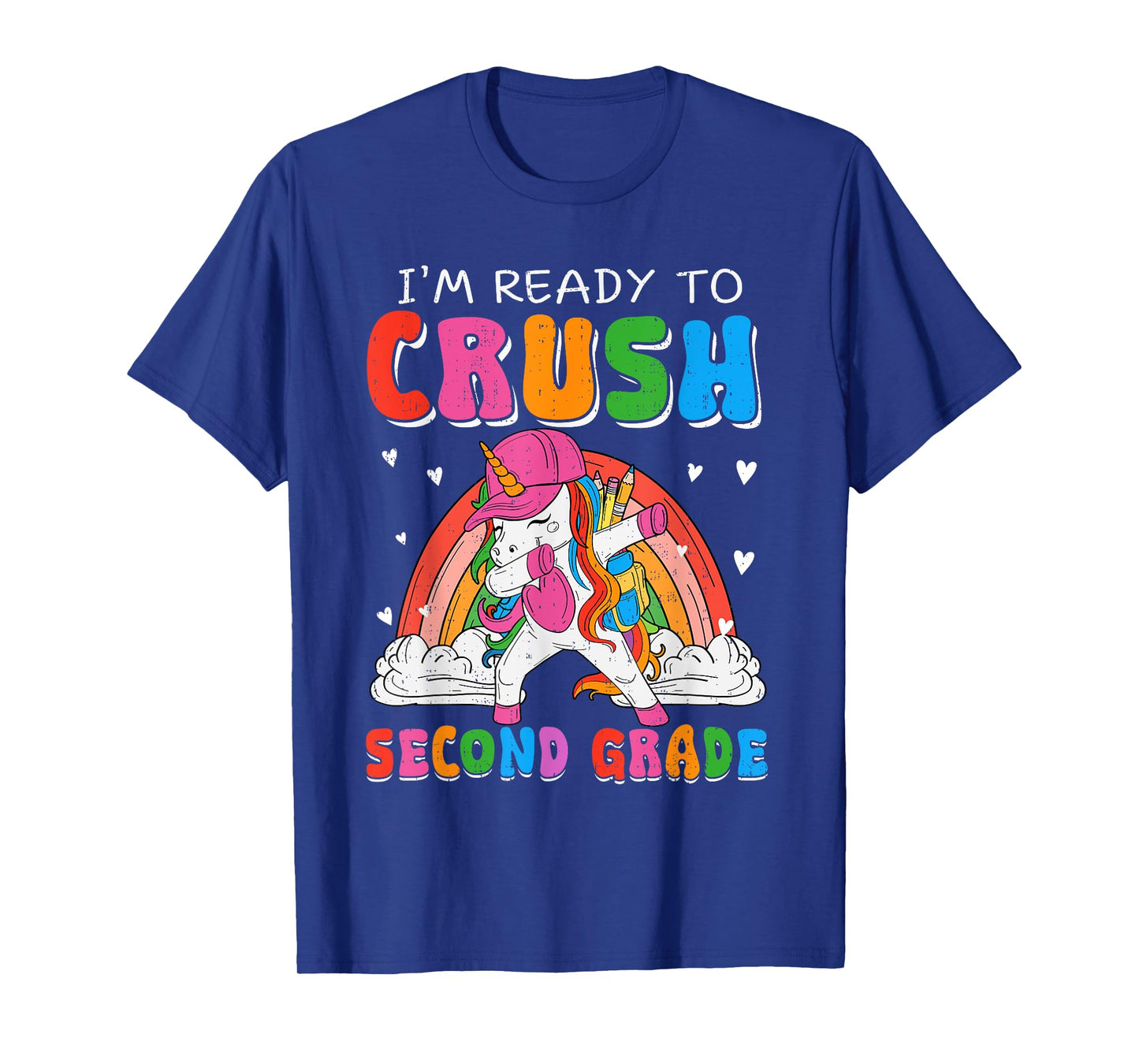I'm Ready To Crush Second Grade Unicorn Back To School Girls T-Shirt