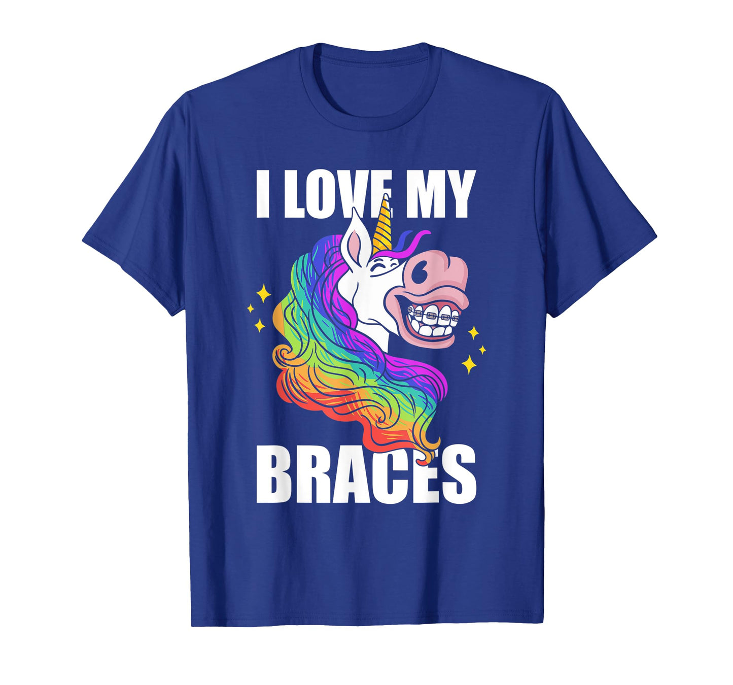 I Love My Braces Unicorn Dental Hygiene Orthodontist Girls T-Shirt
