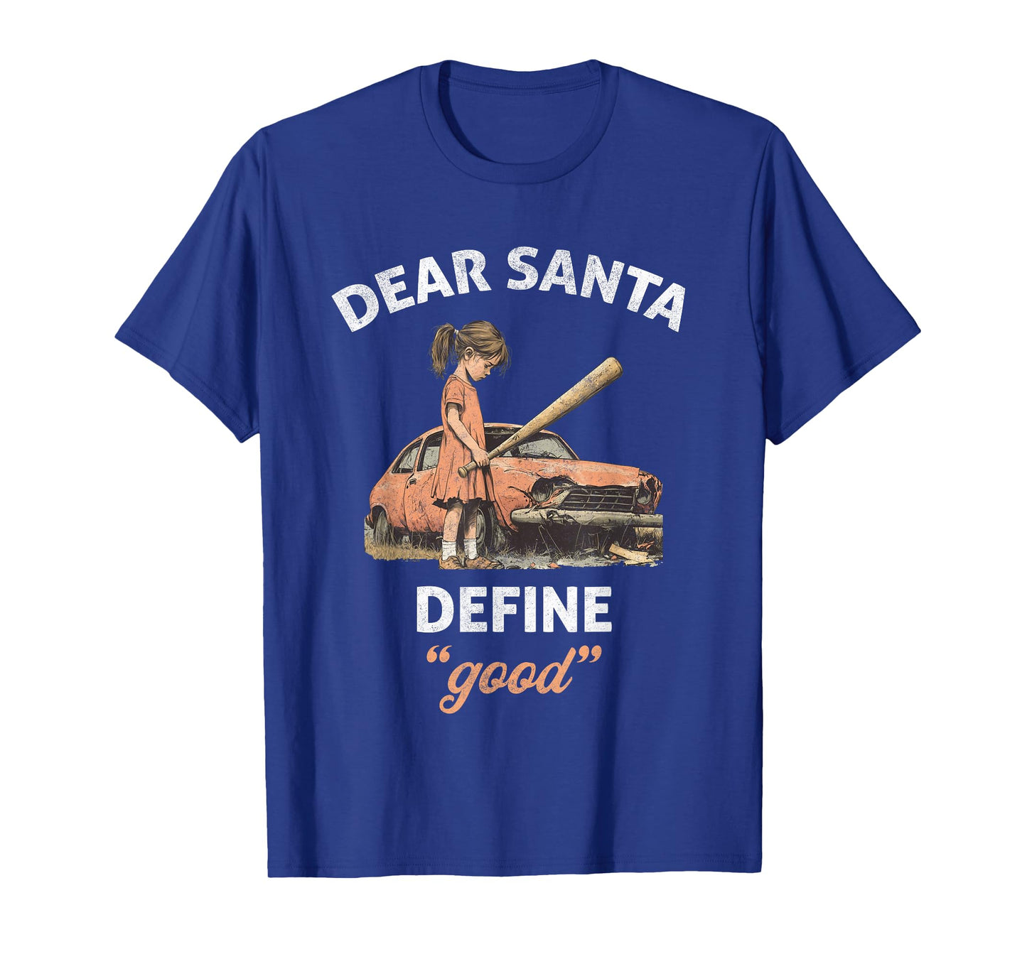 Retro Dear Santa Define Good Funny Christmas Sarcastic Women T-Shirt