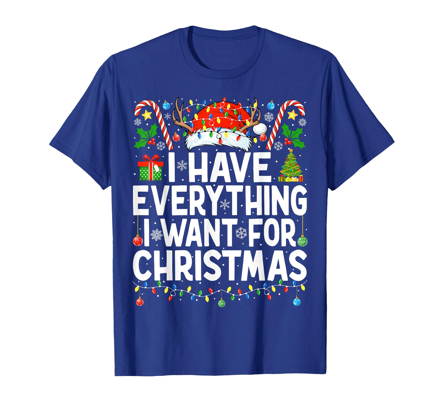 Have Everything I Want for Christmas Couple Pajama Couples T-Shirt