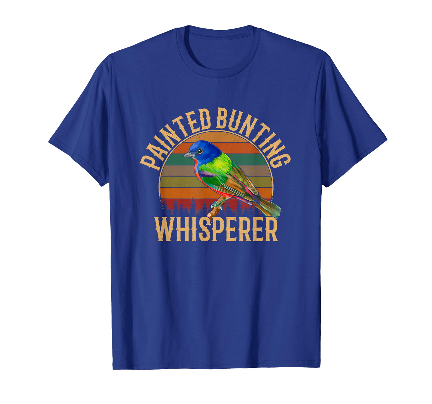 Painted Bunting whisperer, Bird Lover T-Shirt