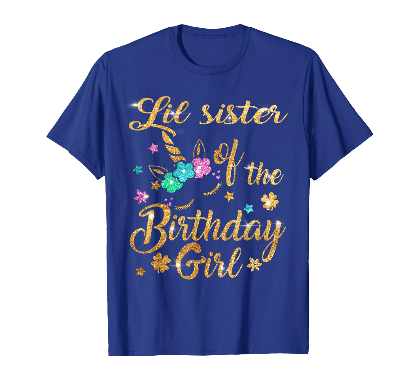 Lil Sister of The Birthday Girl Unicorn T-Shirt