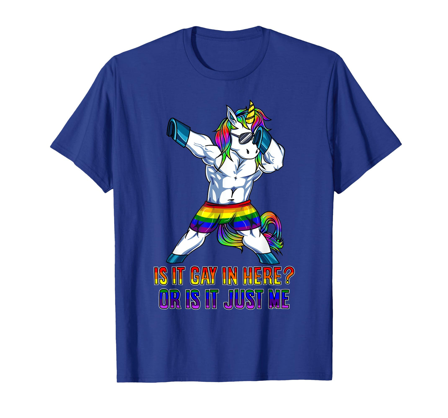 Is it gay in here? Or is it just me LGBT T-Shirt