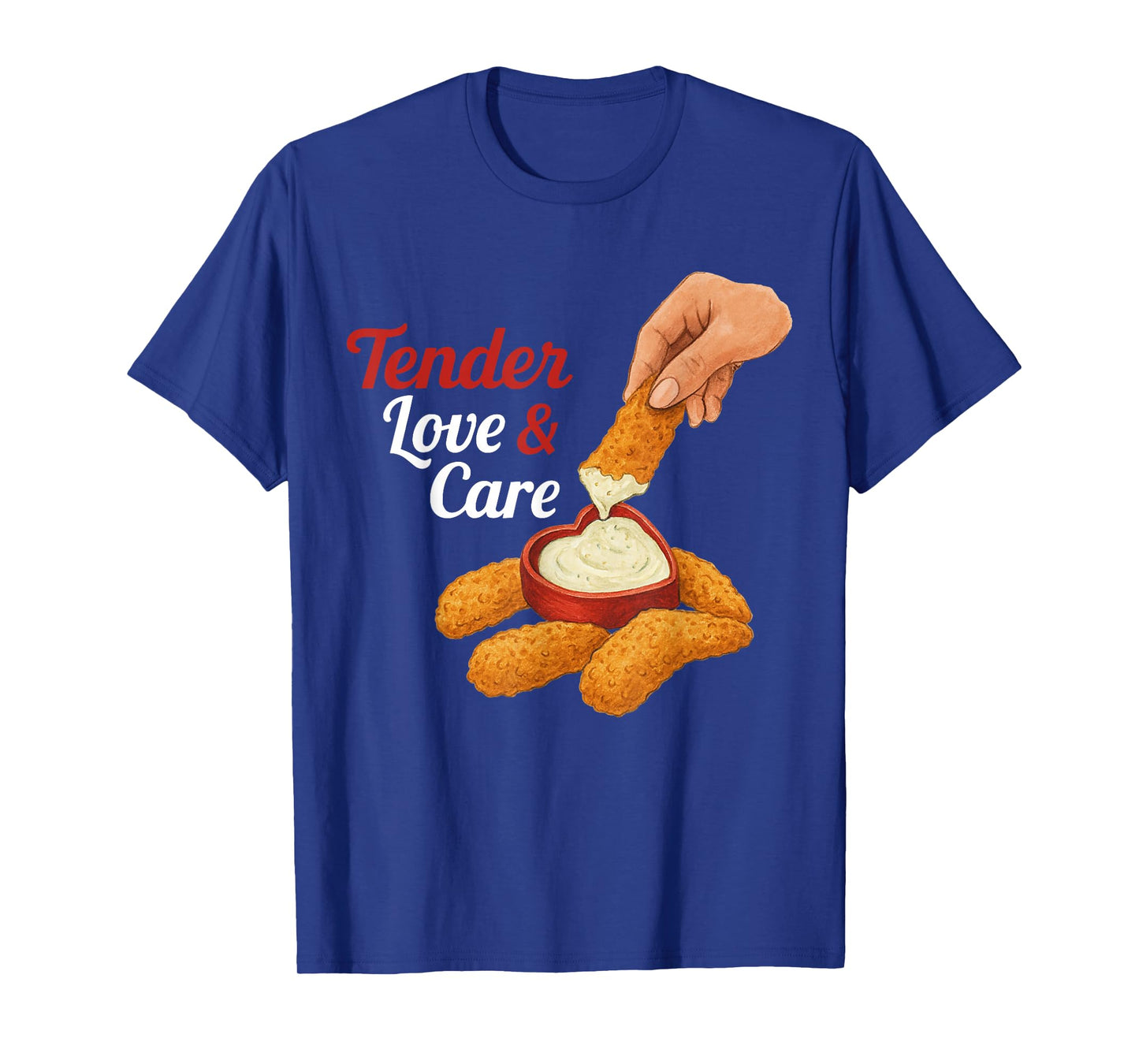 Tender Love and Care T-Shirt