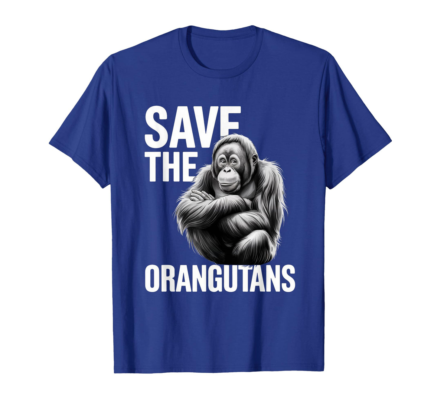 Save the Orangutans Funny Wildlife Awareness Animal Monkey T-Shirt