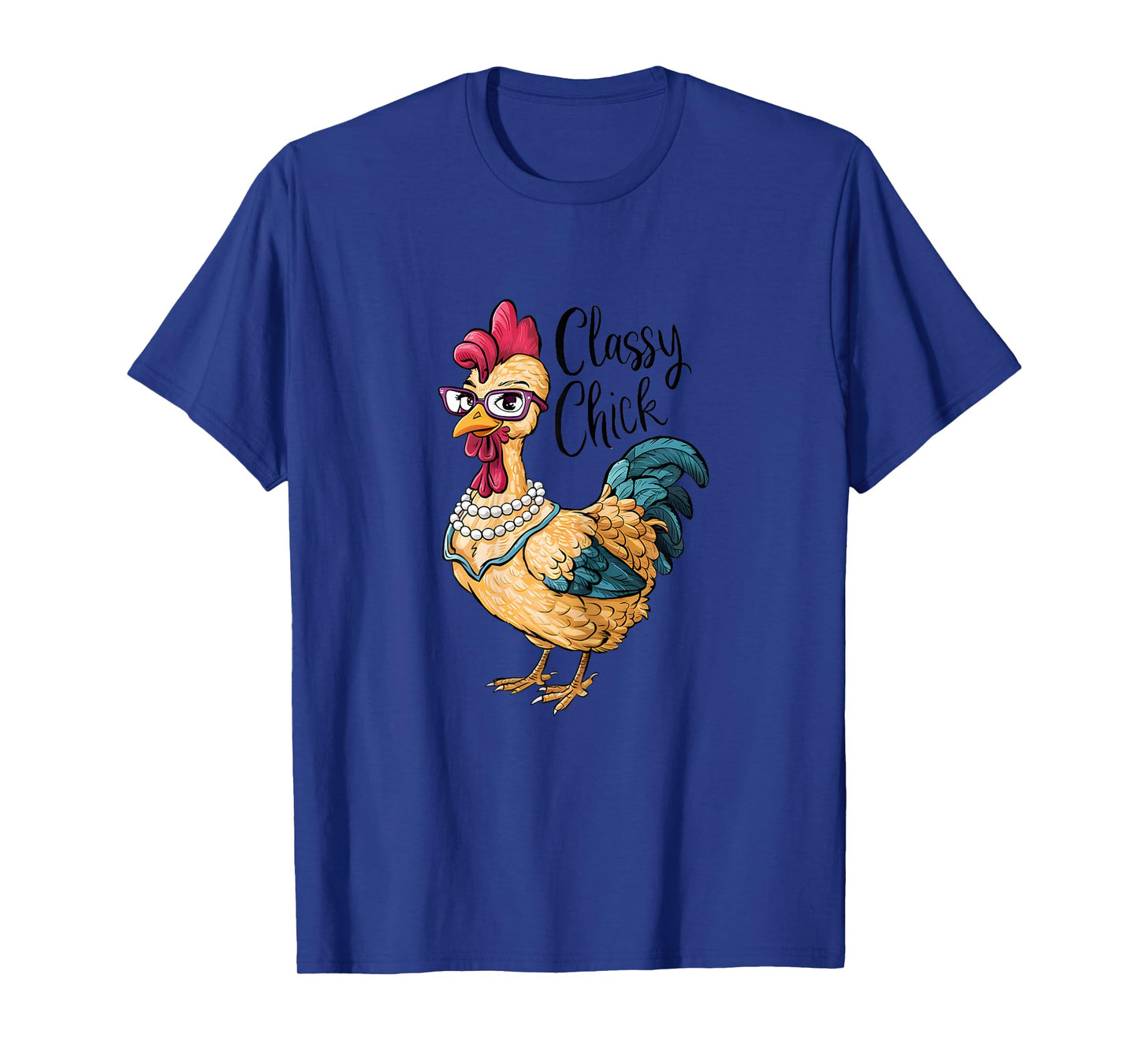 Classy Chick Elegant Fowl - Women's Chicken T-Shirt