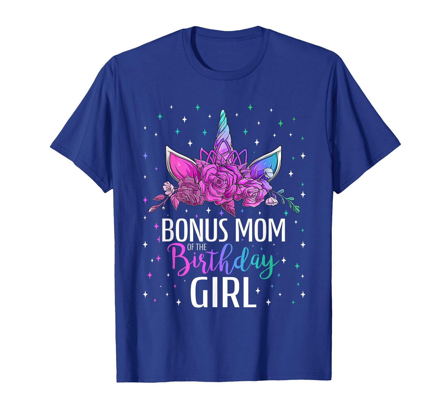 Bonus Mom Of The Birthday Girl Unicorn Bday Party T-Shirt
