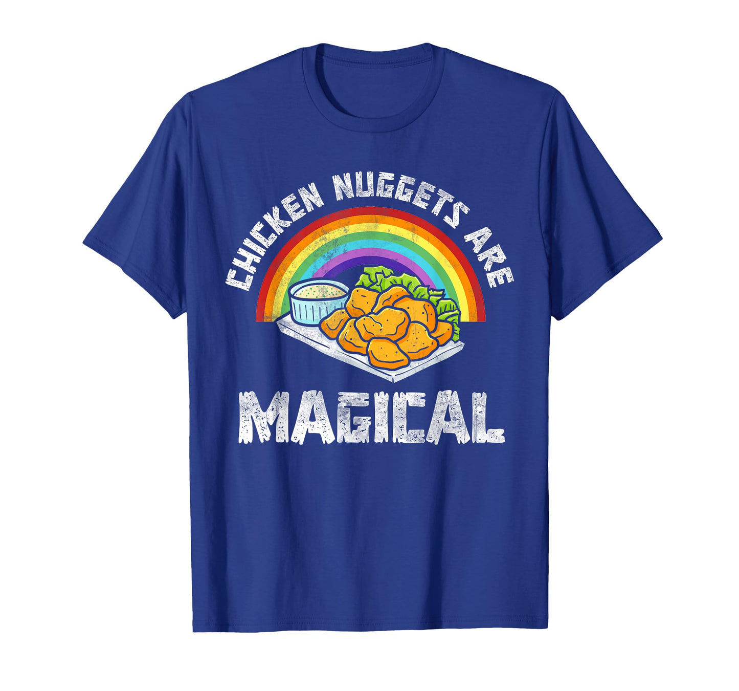 Rainbow Chicken Nuggets Are Magical Funny Chicken Nugget T-Shirt