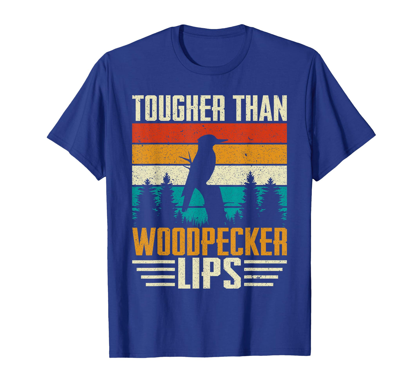 Tougher Than Woodpecker Lips Birding Bird Watching Bird T-Shirt