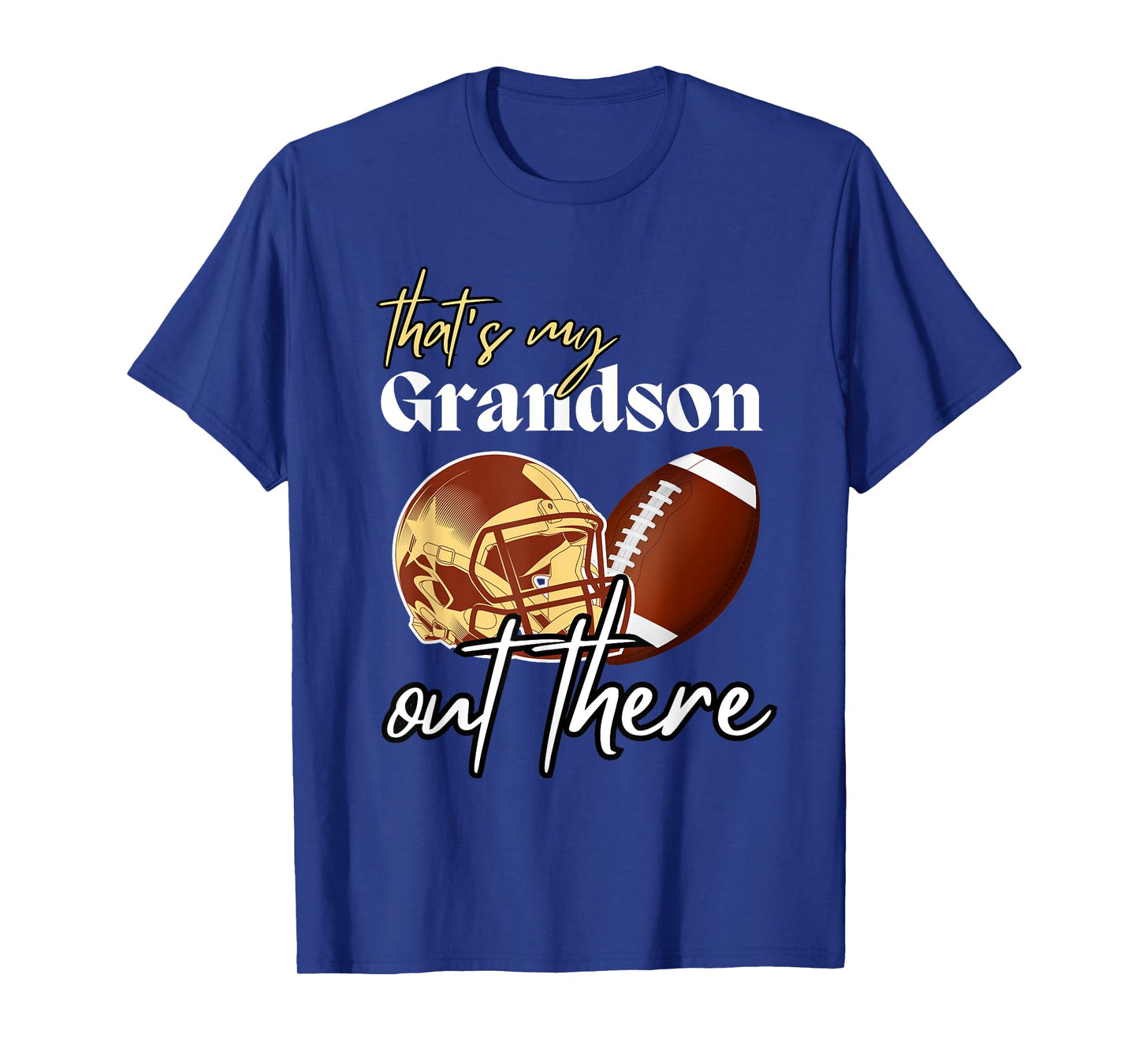 Football Grandma Grandpa That's My Grandson Out There T-Shirt