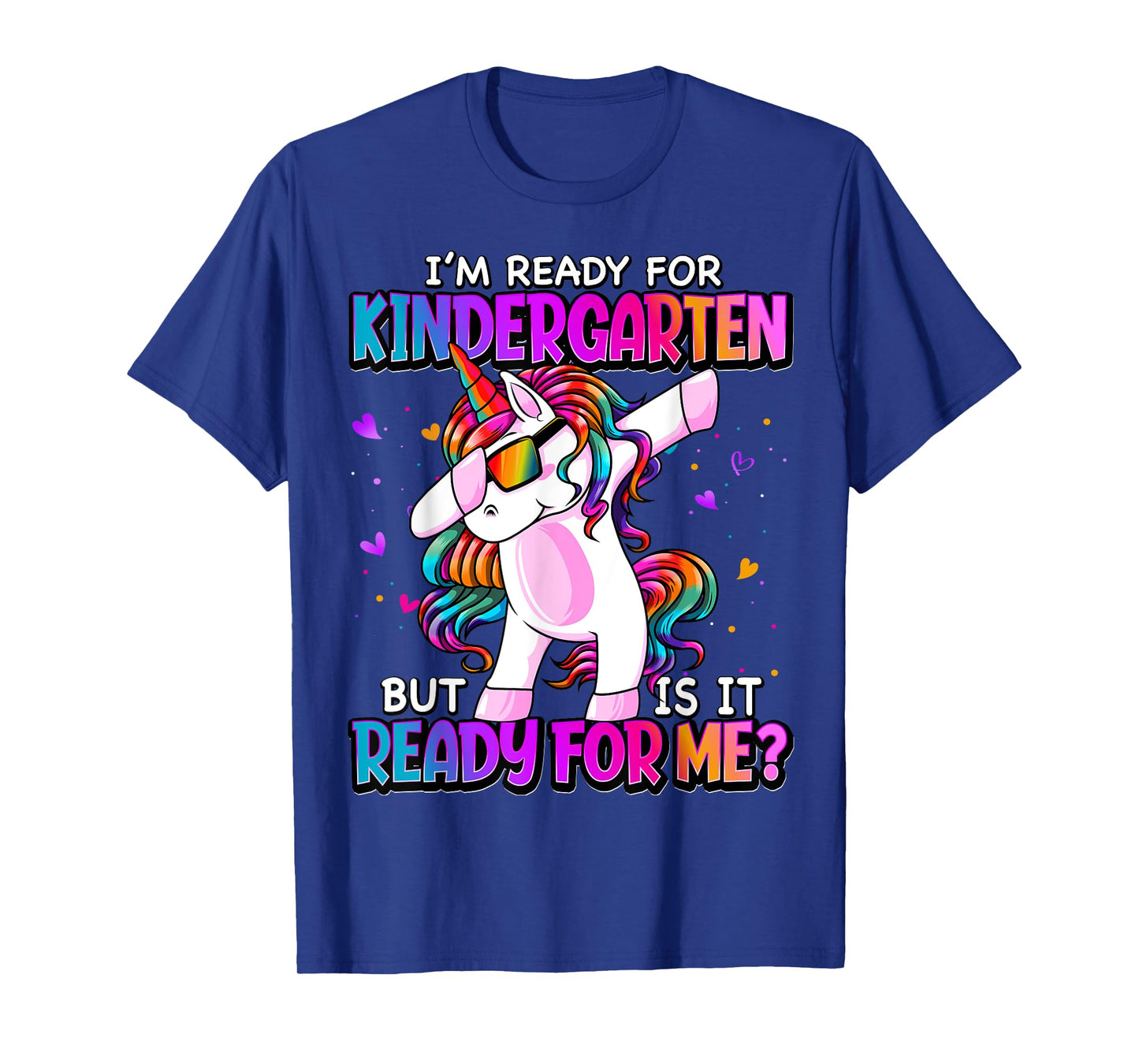 I'm Ready For Kindergarten Back To School Kindergarten Girls T-Shirt