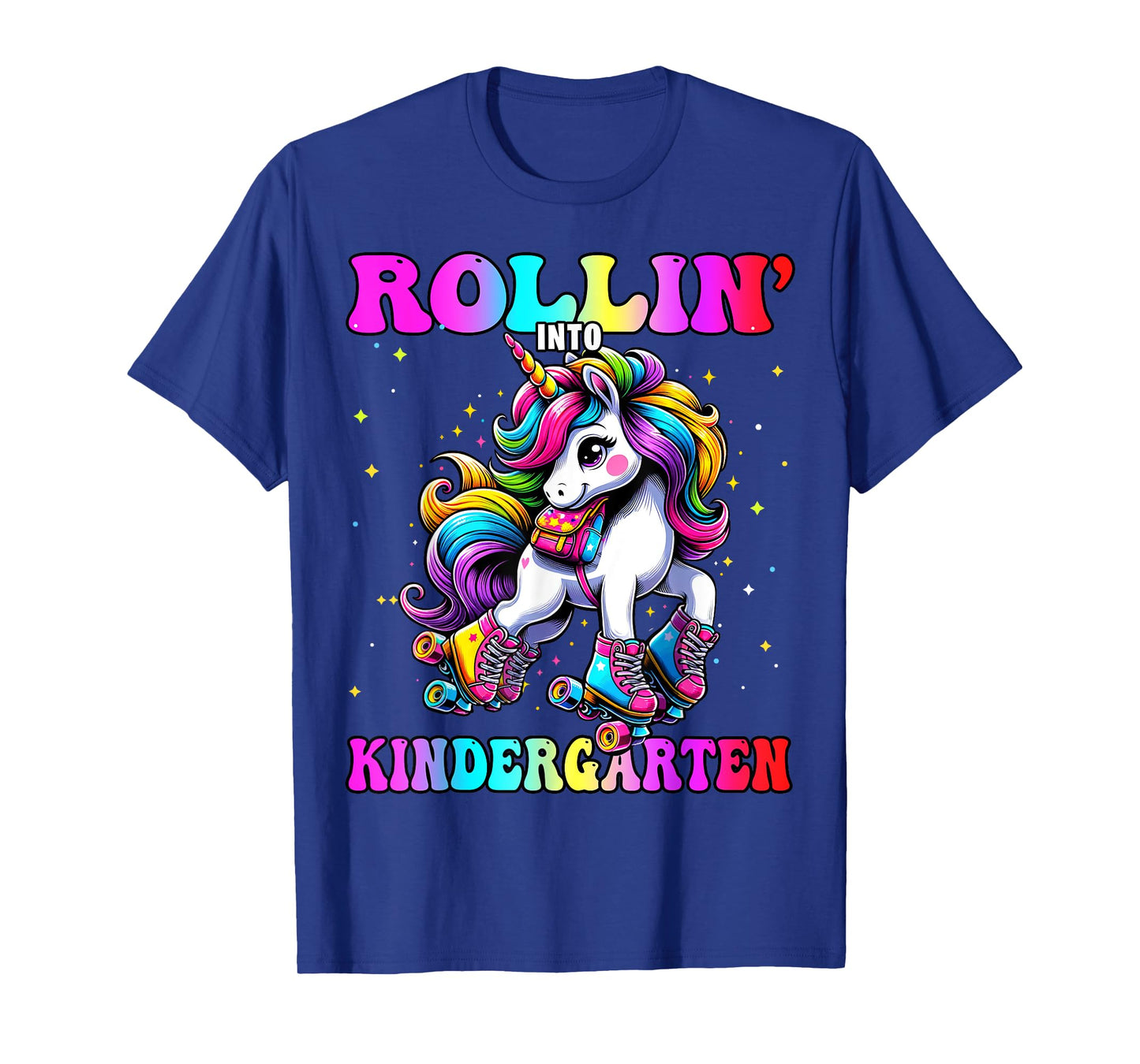 Kindergarten Back To School First Day Girls Rollin Unicorn T-Shirt