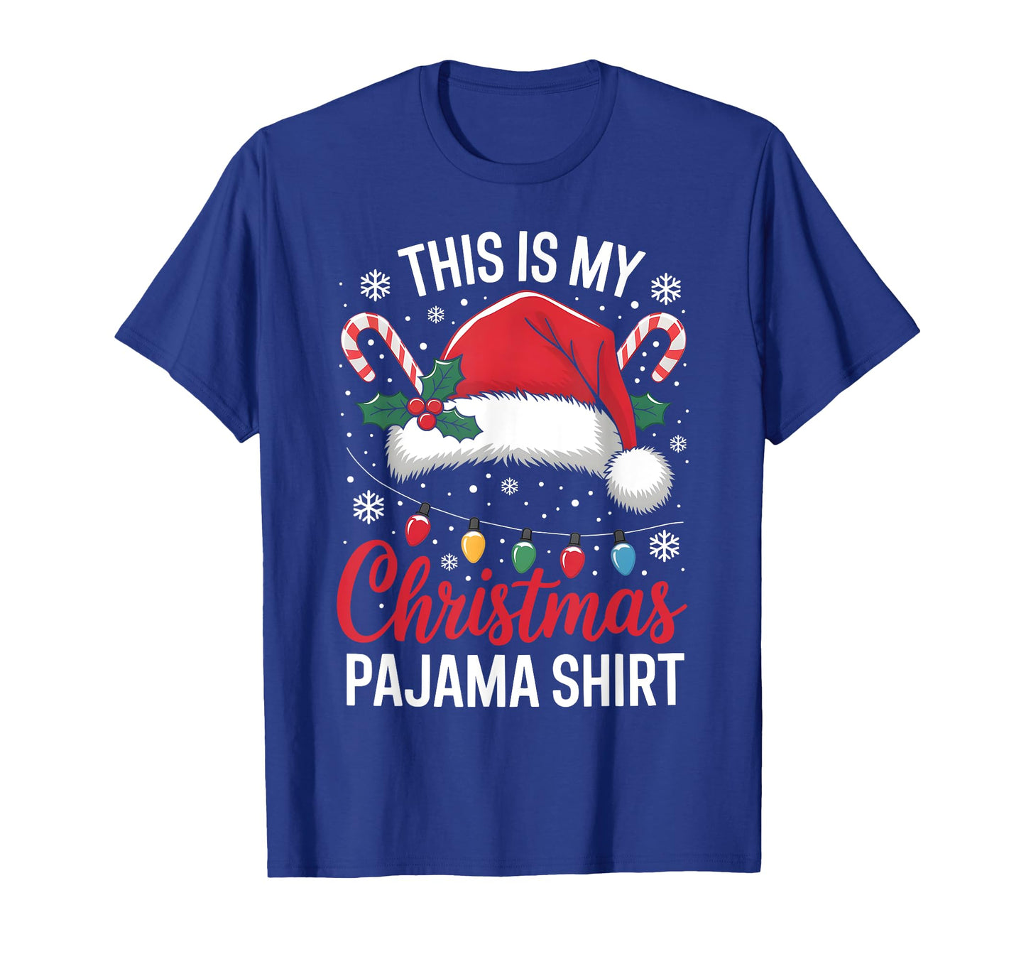 This Is My Christmas Pajama Shirt Funny Xmas Family Holiday T-Shirt