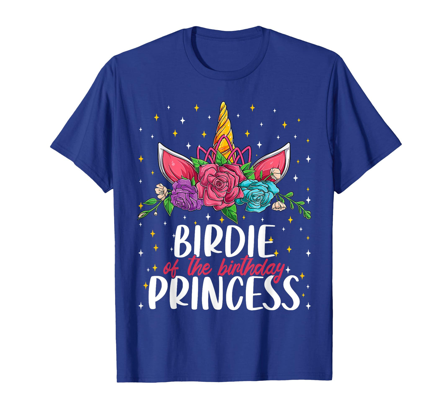 Birdie Of The Birthday Princess Girl Unicorn Bday Party T-Shirt