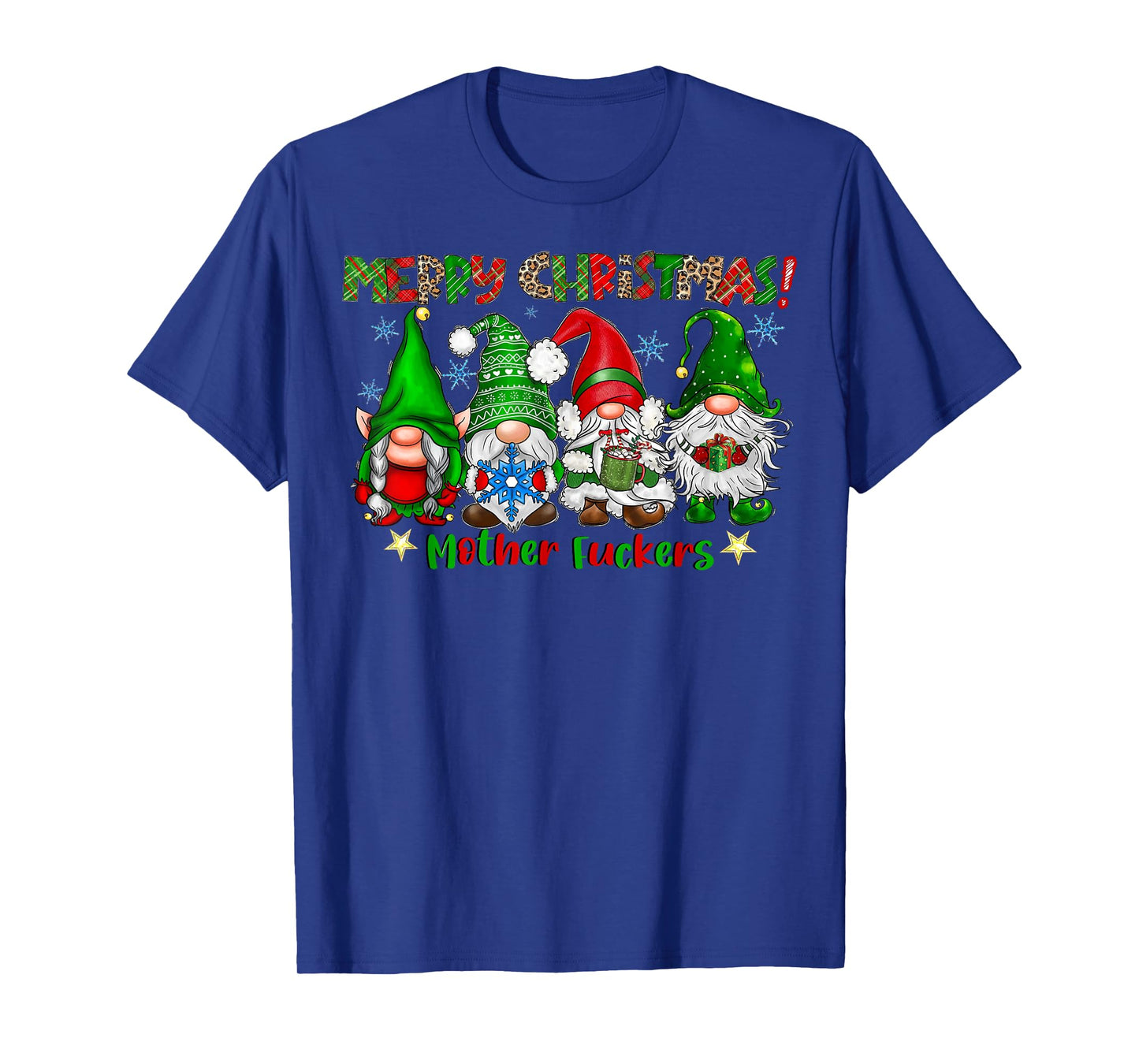Merry Christmas Mother Fuckers Funny Gnomes Xmas Holiday T-Shirt