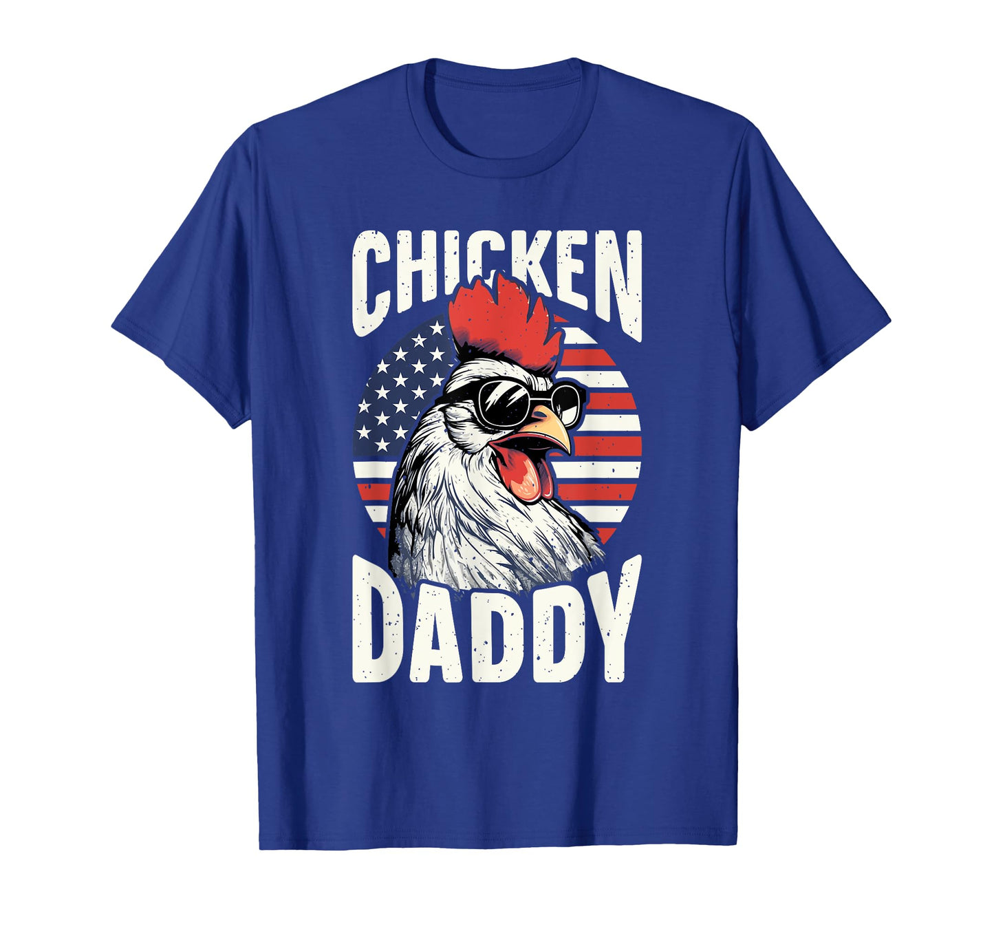 Patriotic Chicken Daddy - Chicken coop American rooster T-Shirt