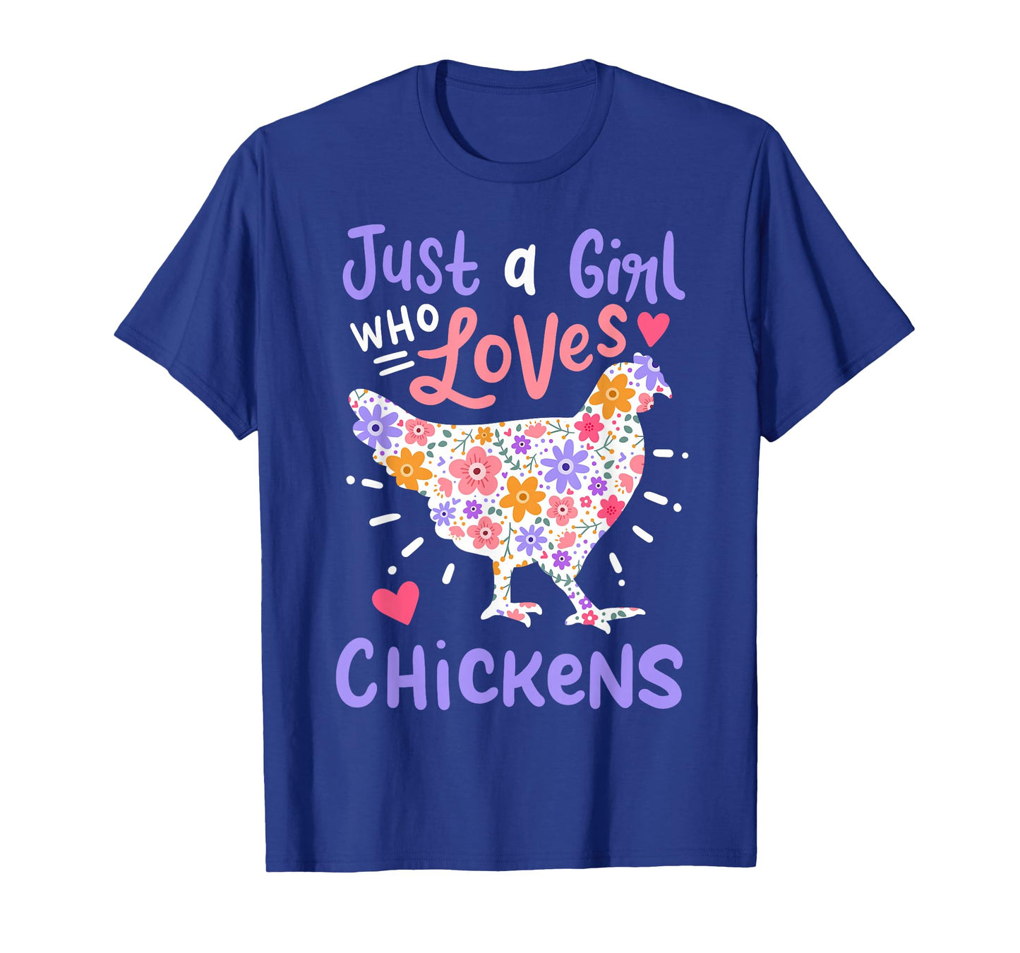 Just A Girl Who Loves Chickens Chicken Hen Love Cute T-Shirt