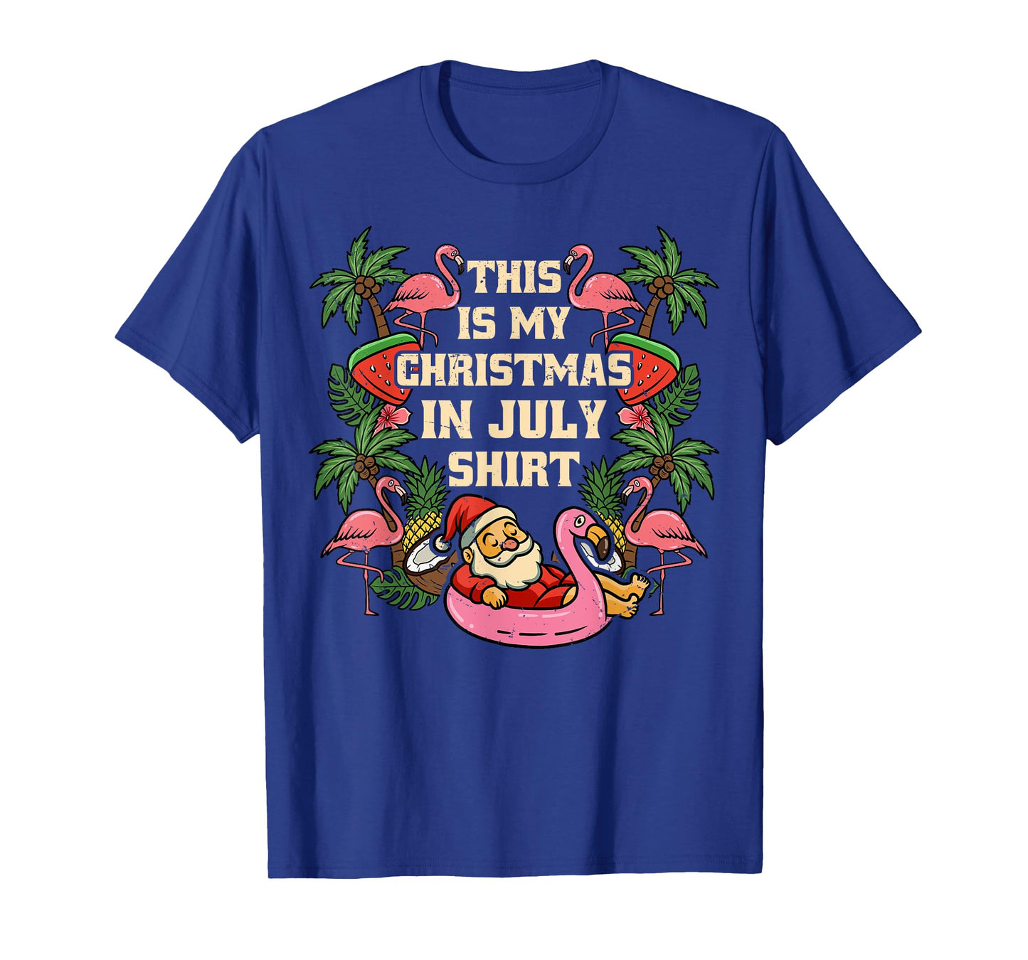 This Is My Christmas In July Santa Summer Hawaiian Christmas T-Shirt